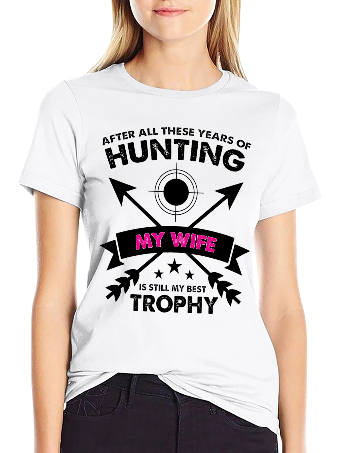 Hunting Trophy Wife Novelty T-Shirt
