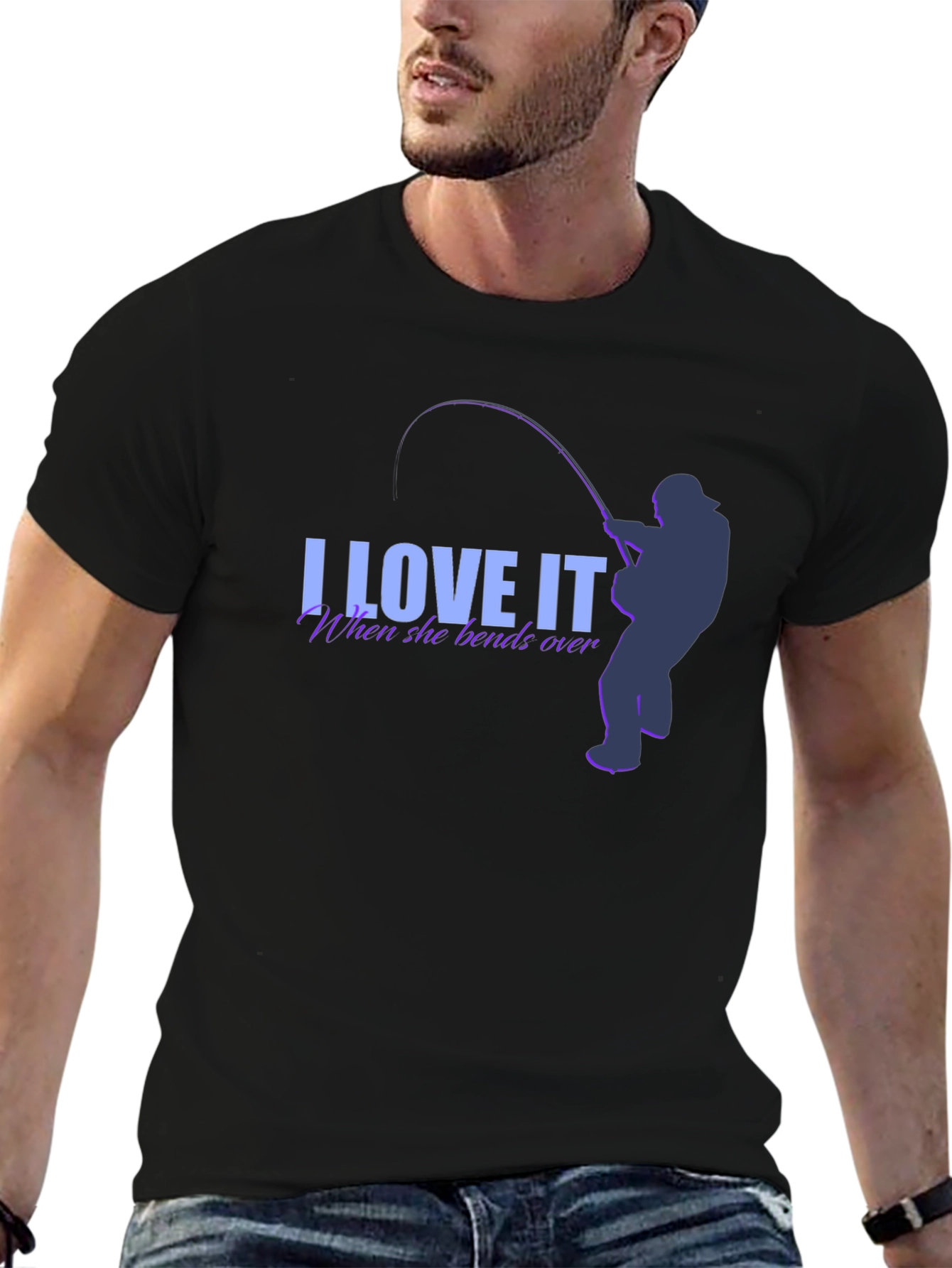 I Love It When She Bends Over Fishing T-Shirt
