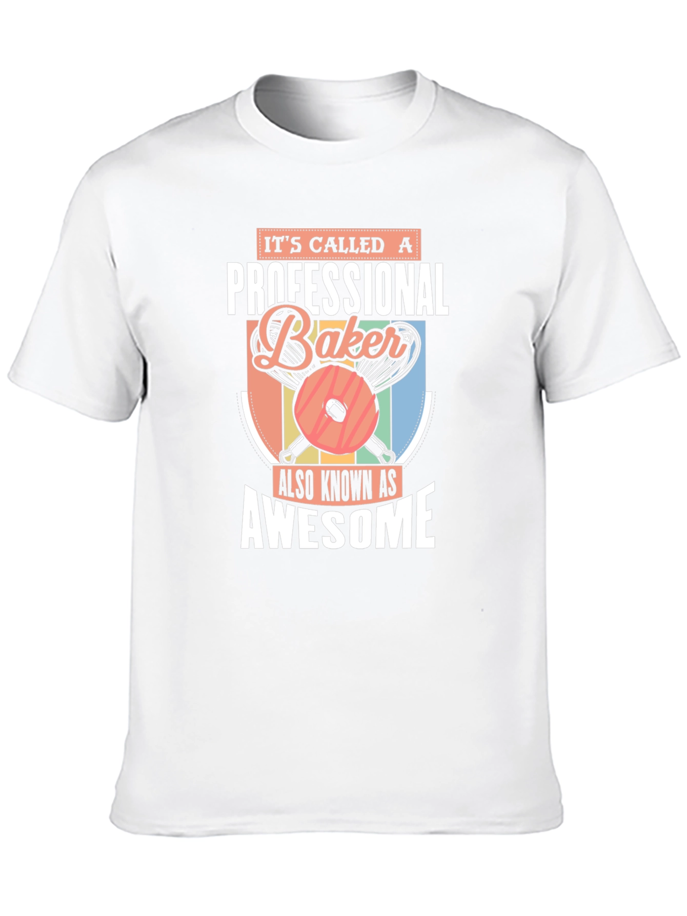 Professional Baker T-Shirt - Awesome Baker Gift