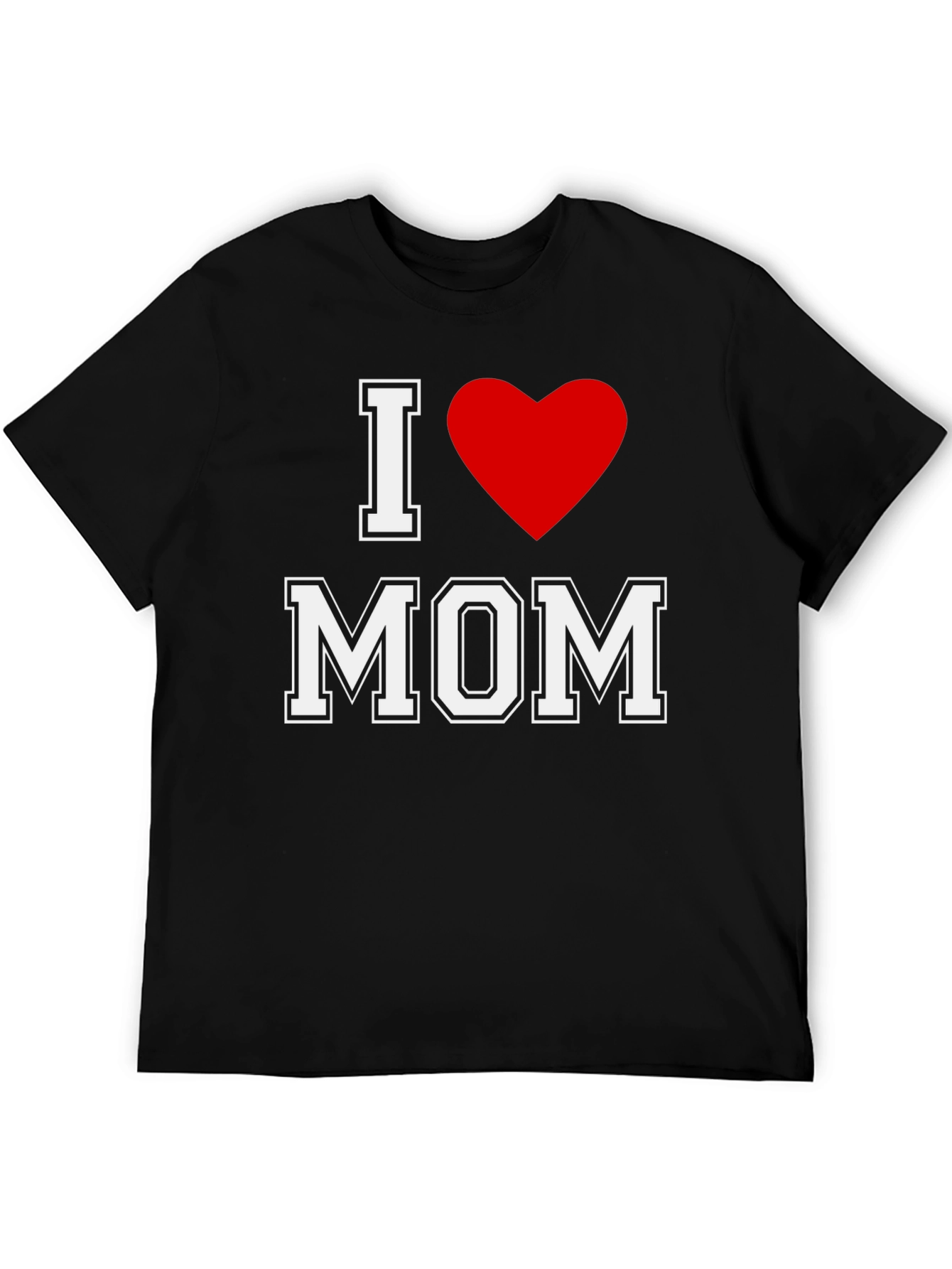 I Heart Mom Black T-Shirt - Mothers Day Gift