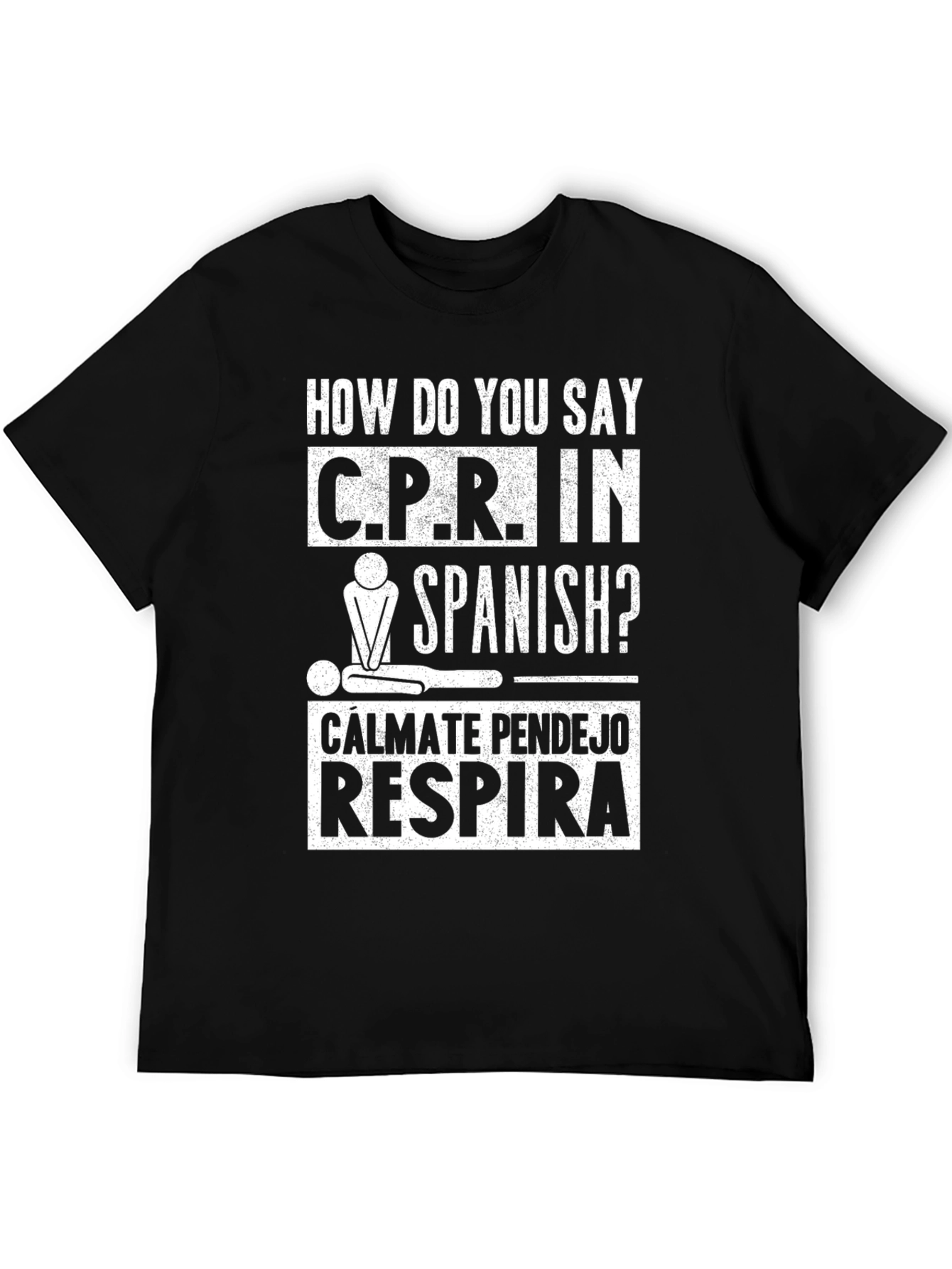 Humorous CPR Spanish Graphic Tee