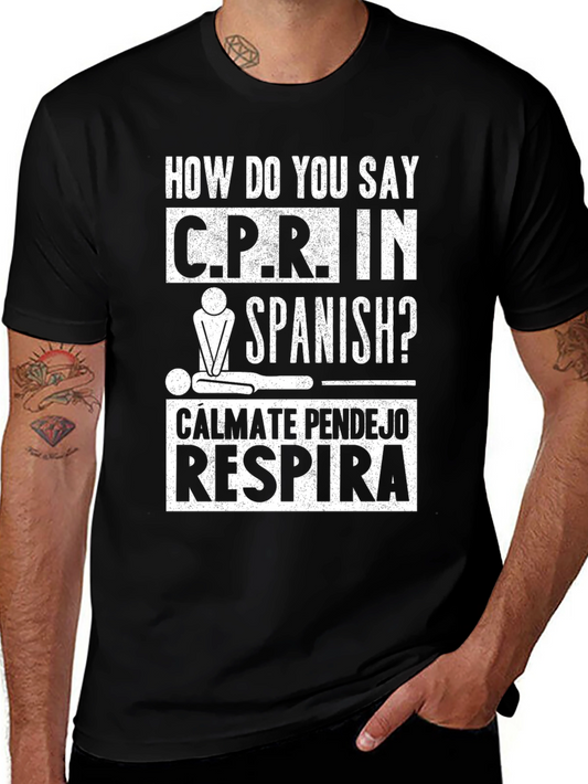 Humorous CPR Spanish Graphic Tee