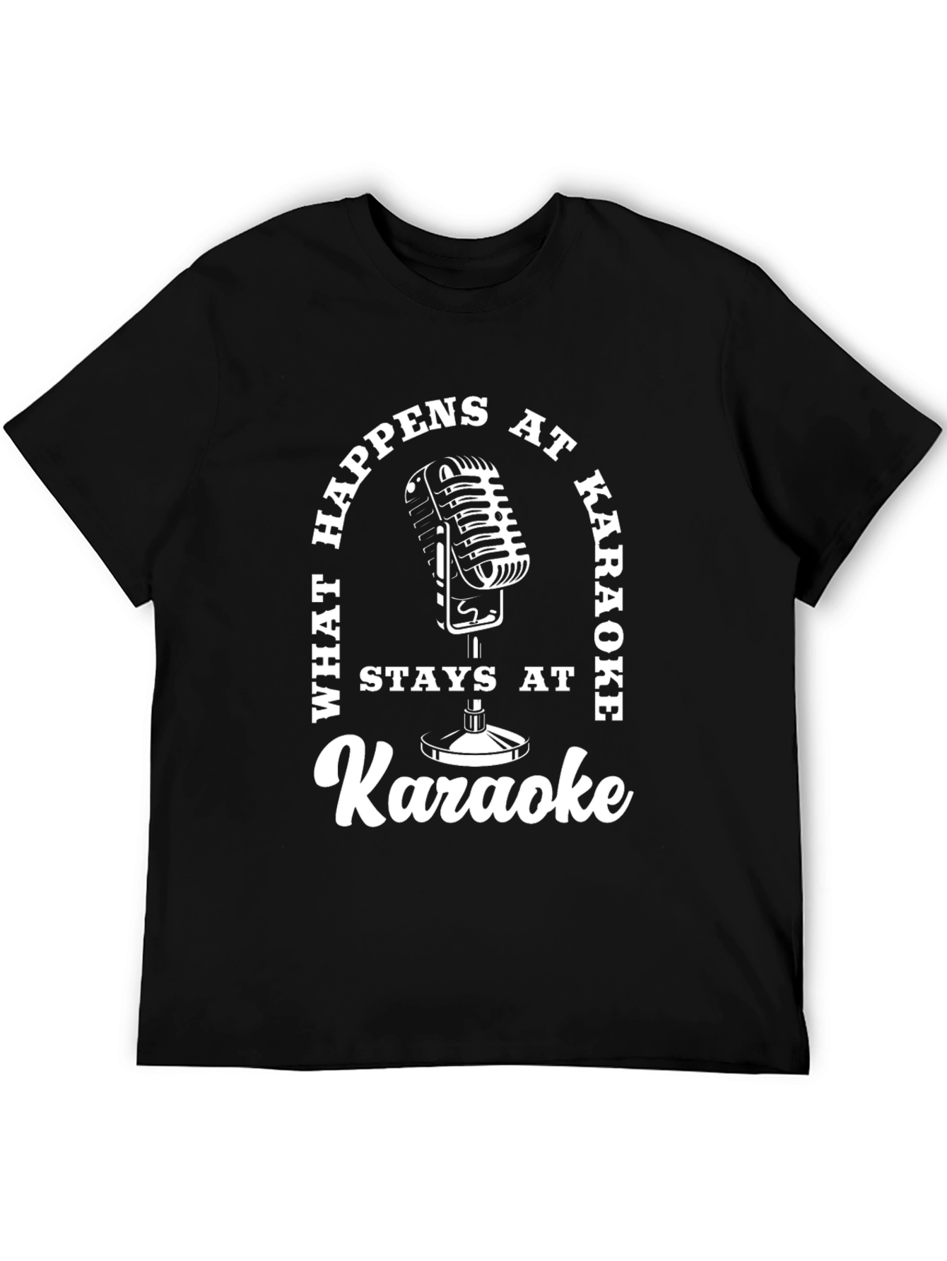 Karaoke Microphone Graphic T-Shirt - What Happens At Karaoke