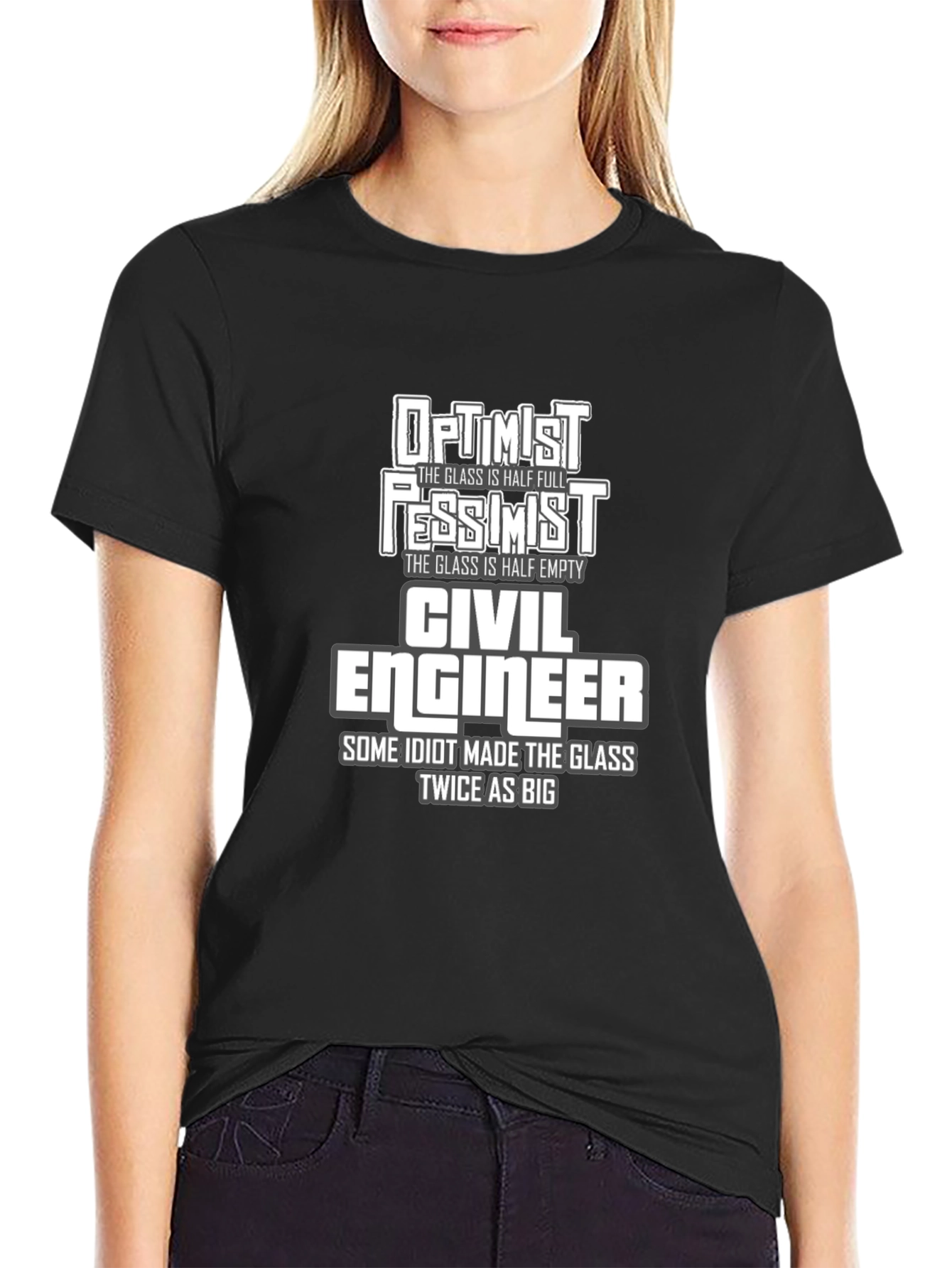 Civil Engineer Humor T-Shirt - Optimist Pessimist Design
