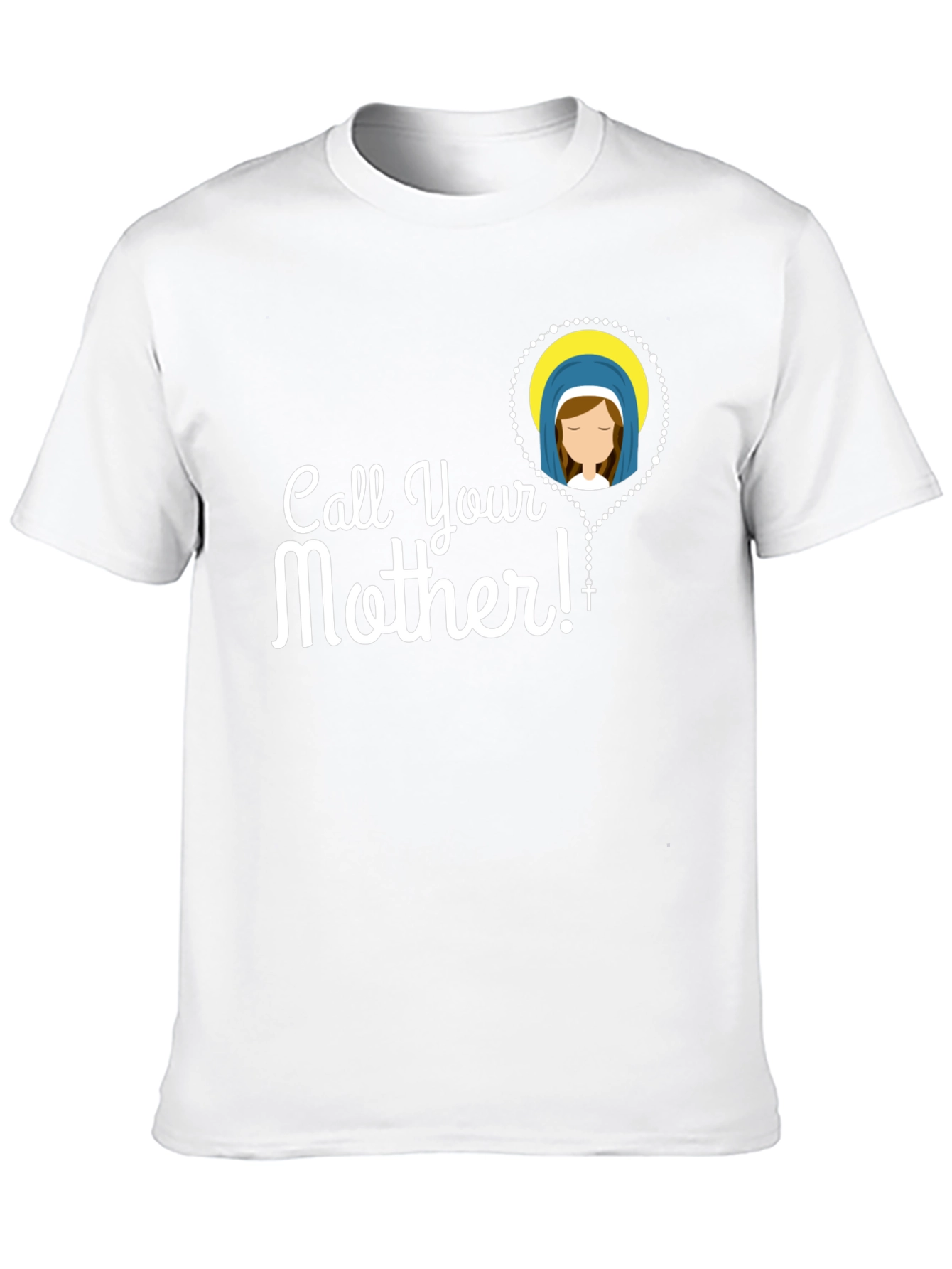 Call Your Mother T-Shirt