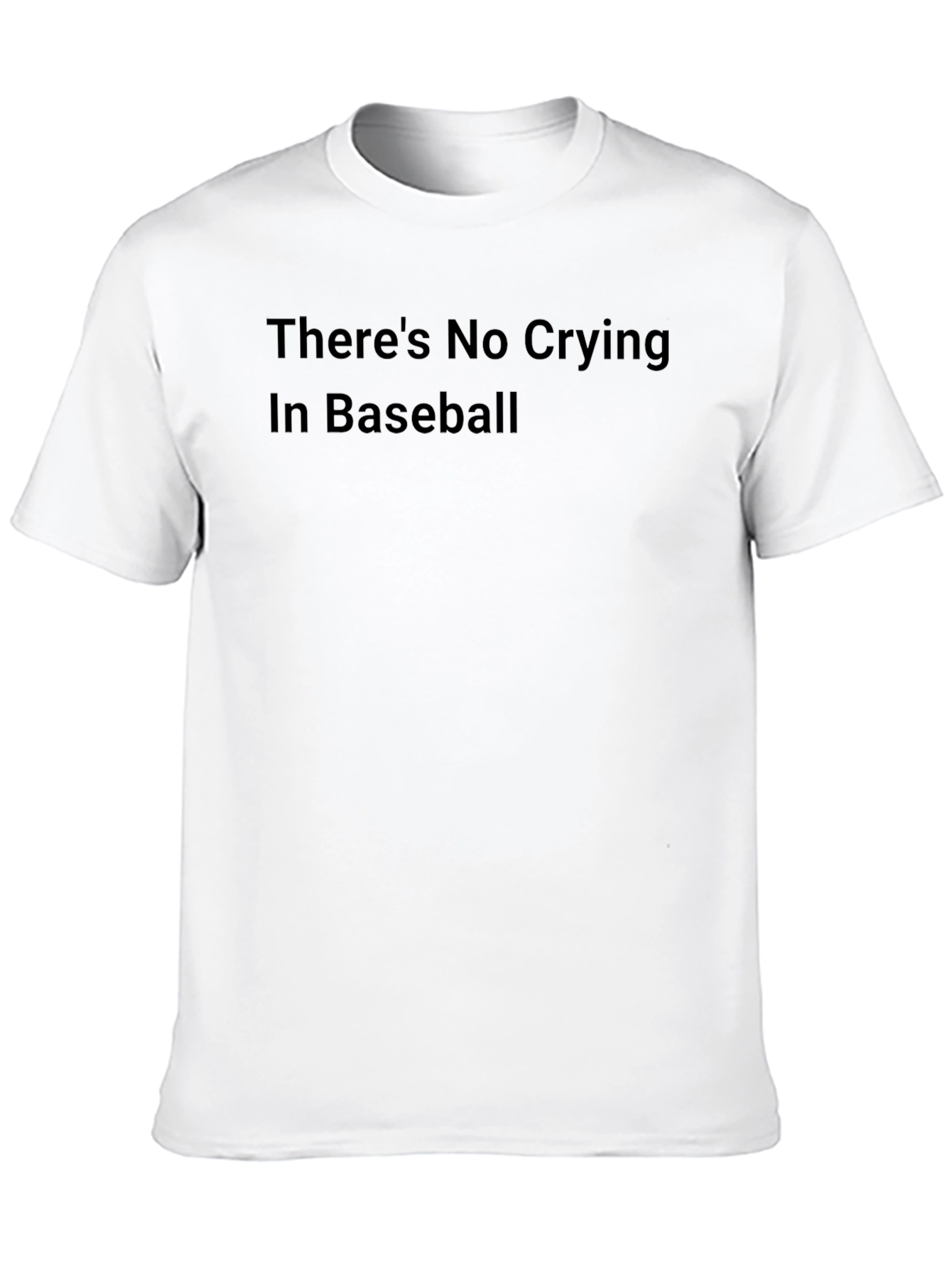 Baseball T-Shirt: No Crying in Baseball