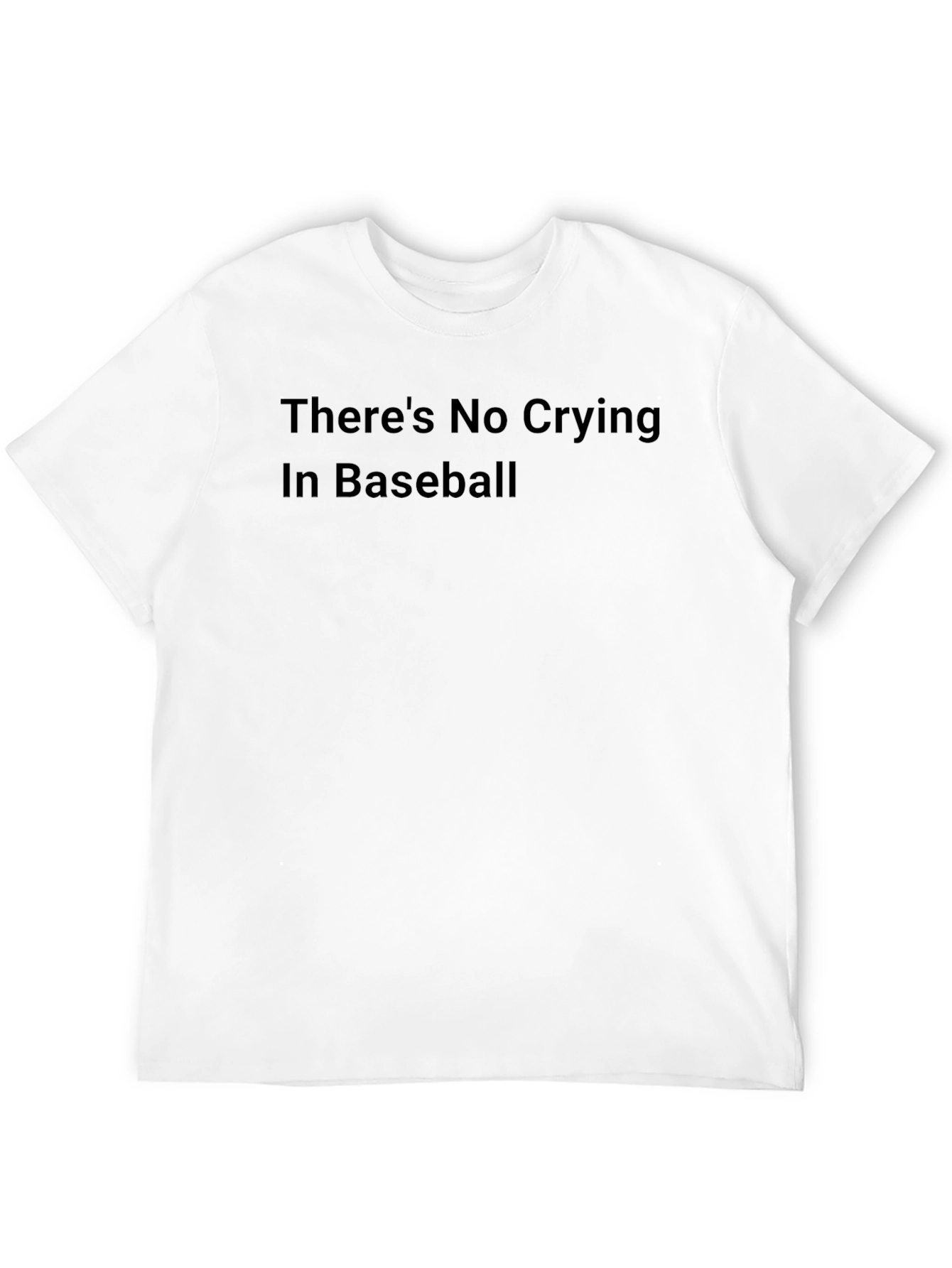 Baseball T-Shirt: No Crying in Baseball