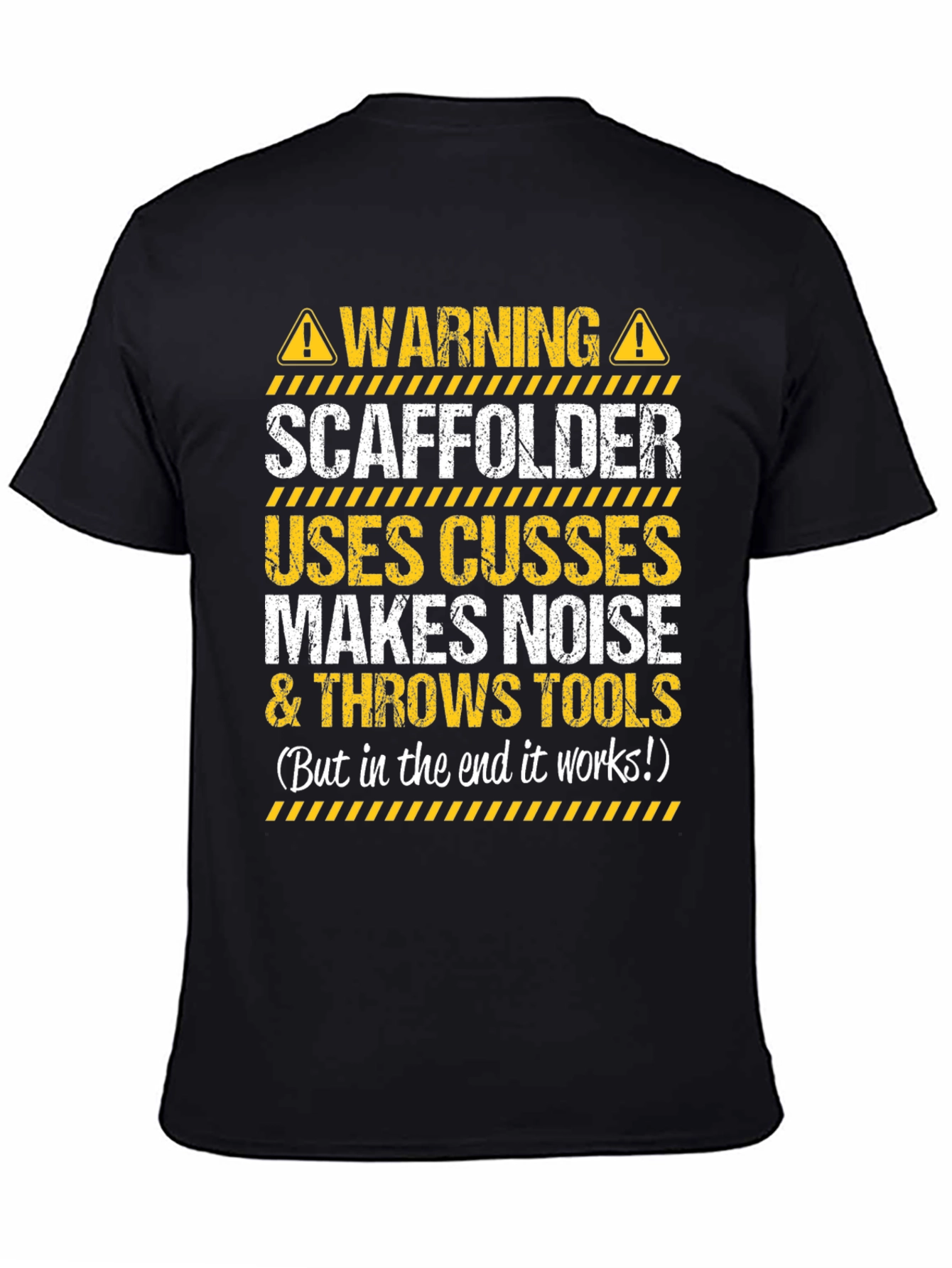 Warning Scaffolder T-Shirt - Funny Construction Worker Tee