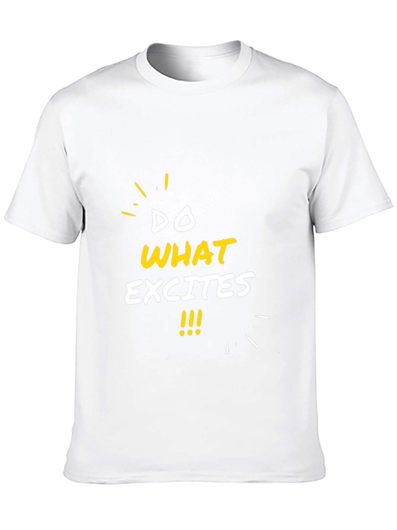 Do What Excites Graphic Tee