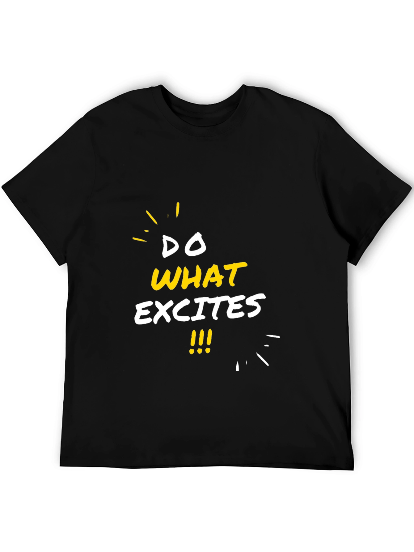 Do What Excites Graphic Tee