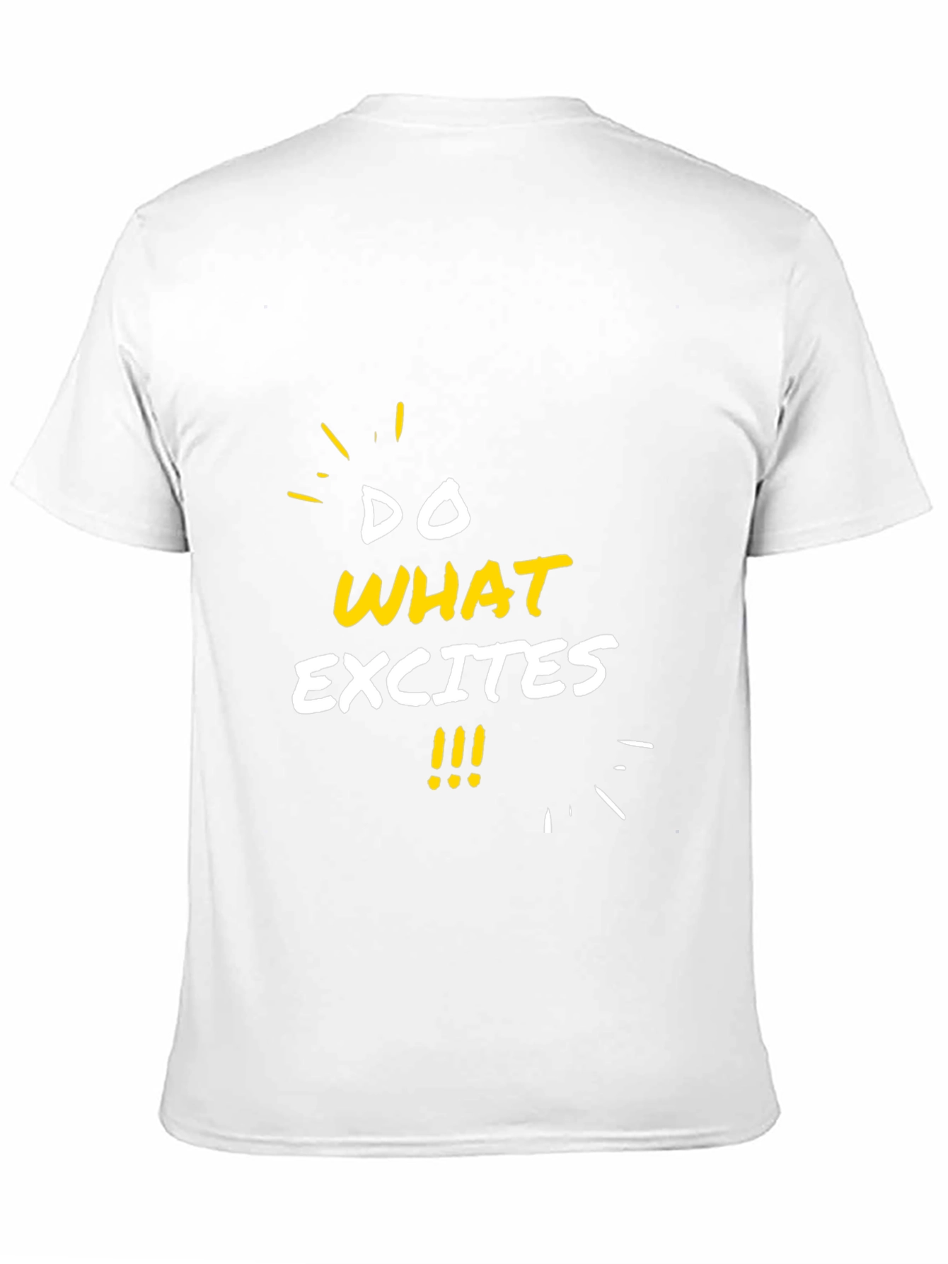 Do What Excites Graphic Tee