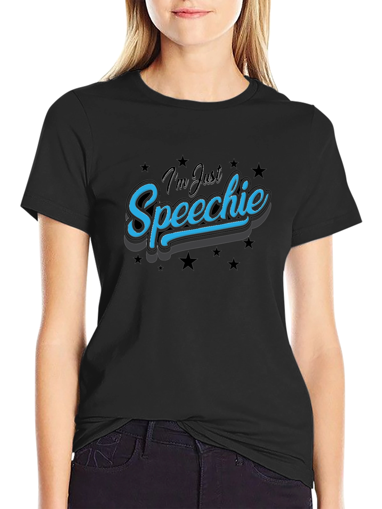 Im Just Speechie T-Shirt - Black Graphic Tee