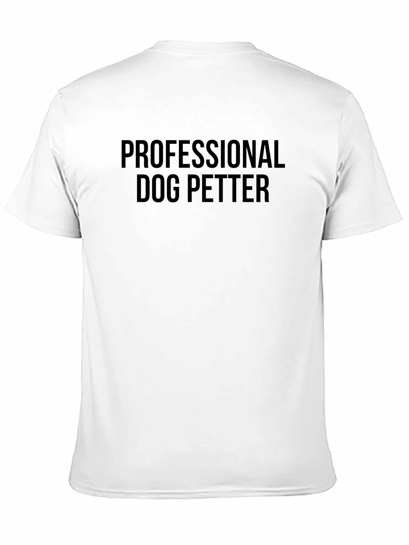 Professional Dog Petter - Unisex Tee