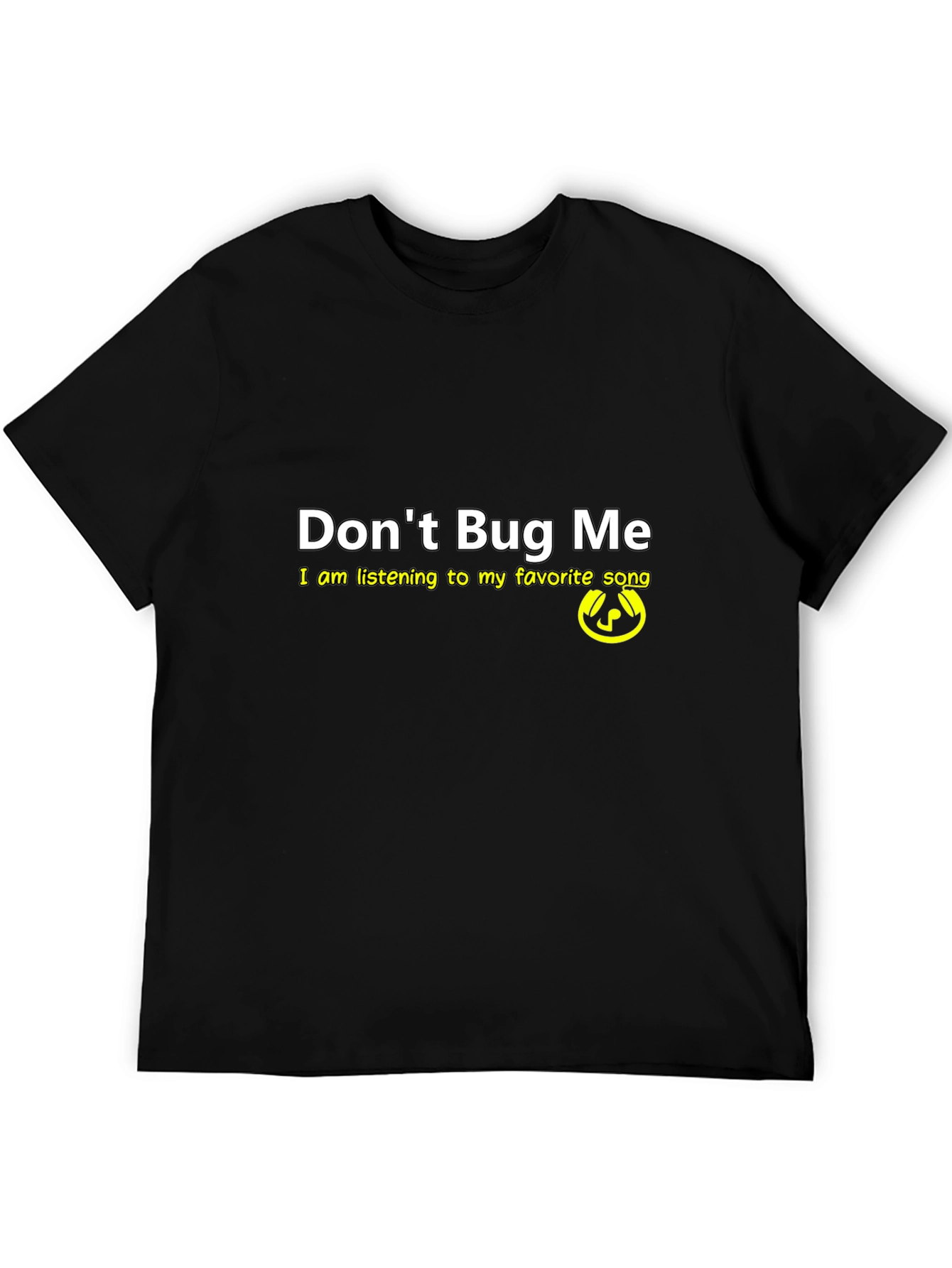 Dont Bug Me Graphic Tee