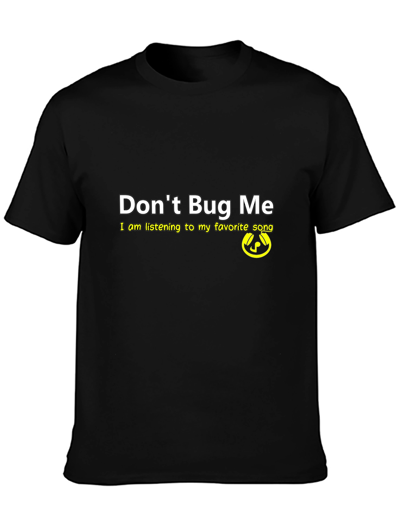 Dont Bug Me Graphic Tee