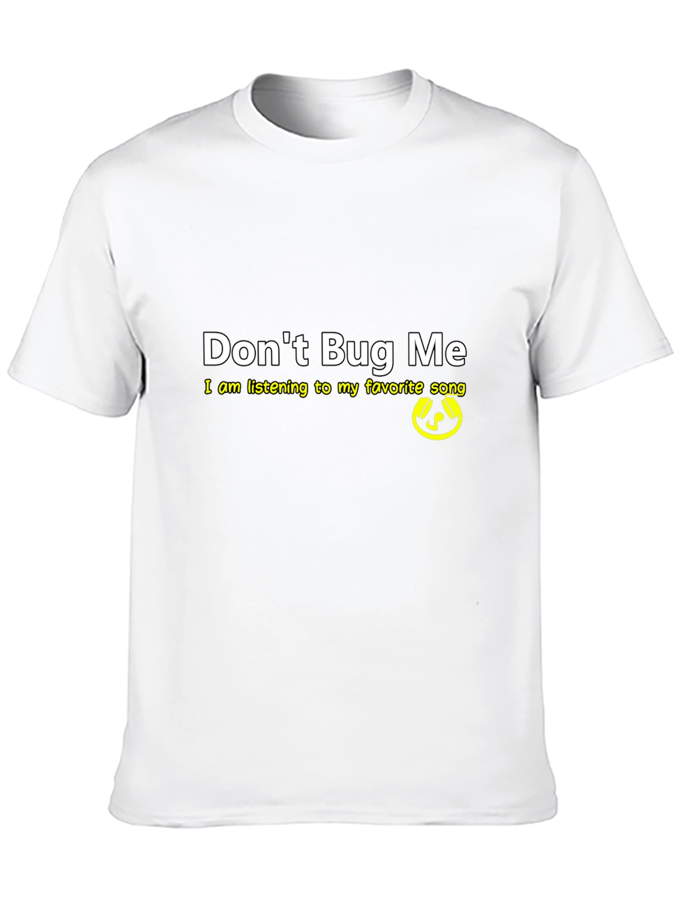 Dont Bug Me Graphic Tee