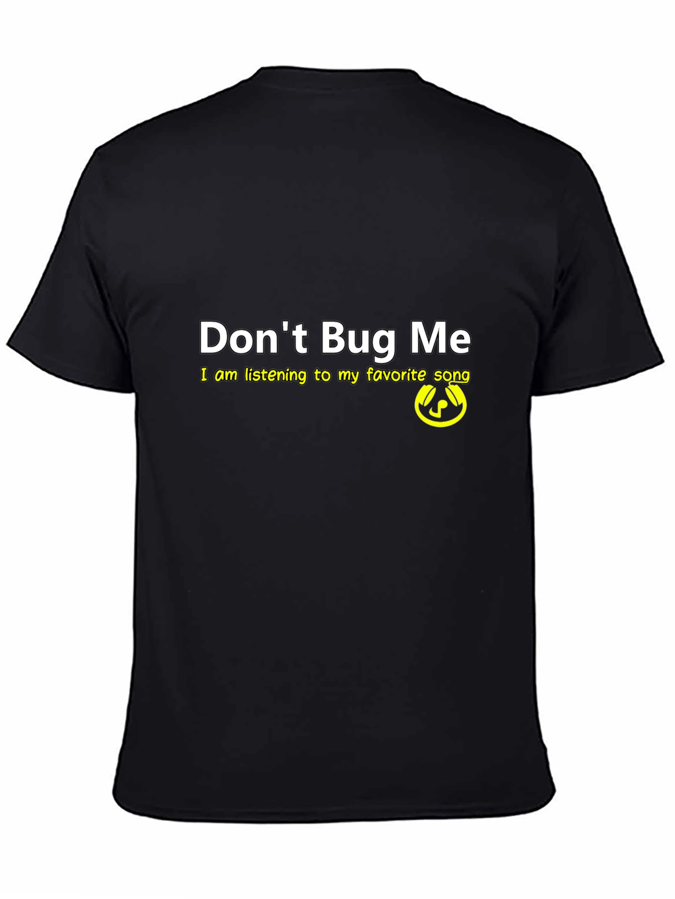 Dont Bug Me Graphic Tee