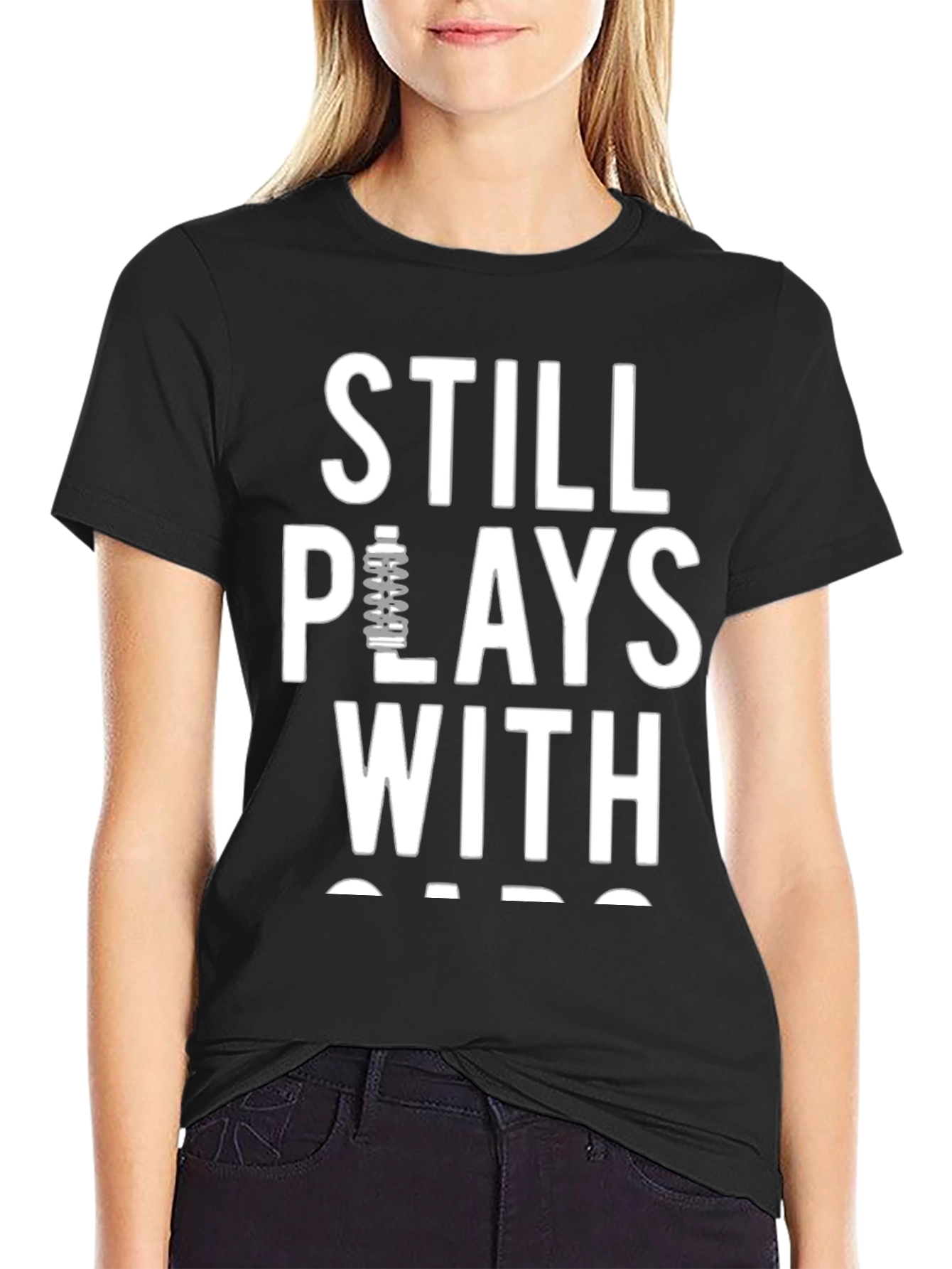 Still Plays With Cars T-Shirt