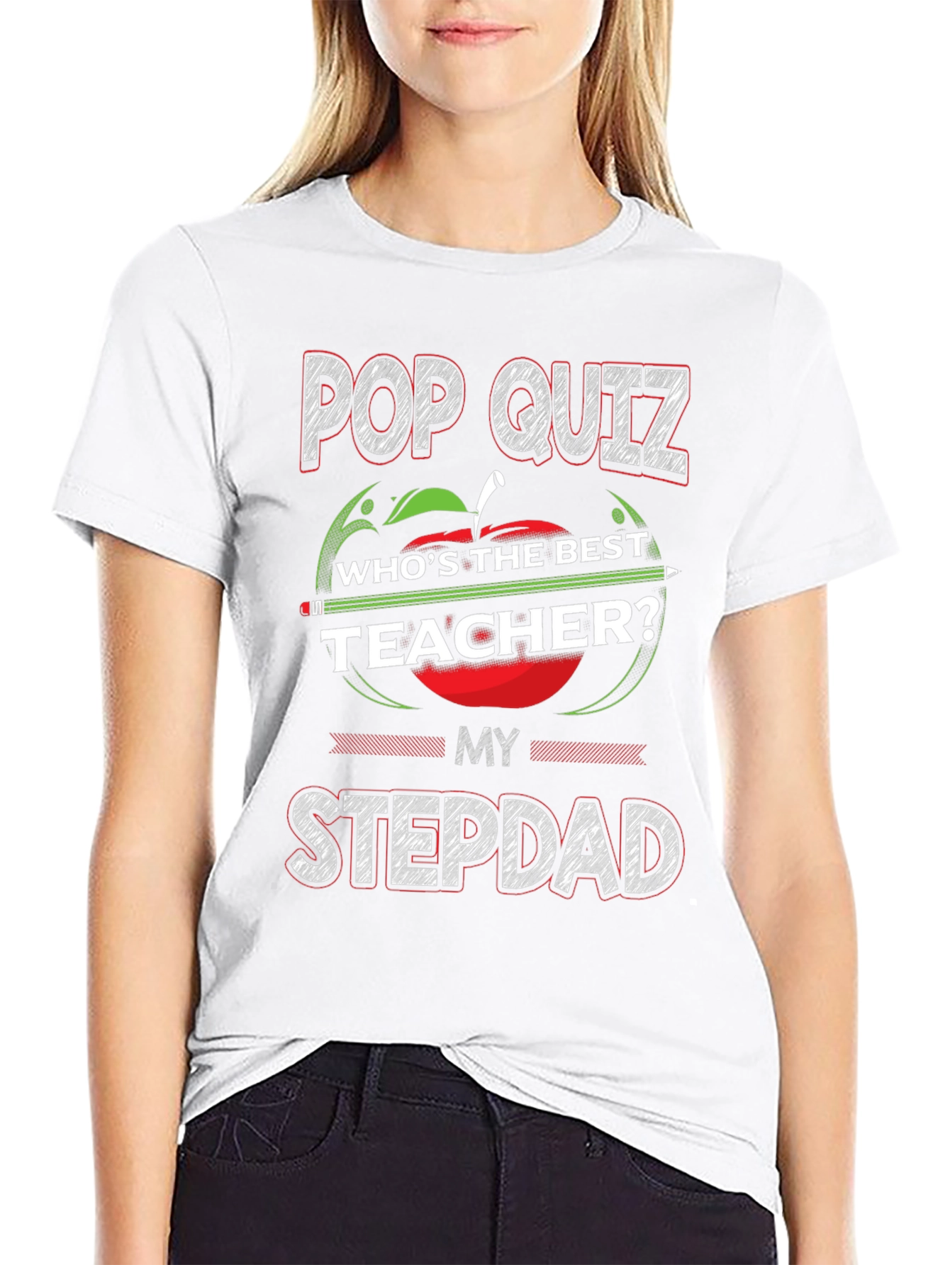Pop Quiz Best Teacher Stepdad Graphic T-Shirt