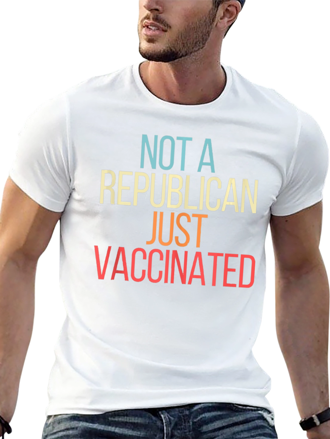 Not A Republican Just Vaccinated T-Shirt
