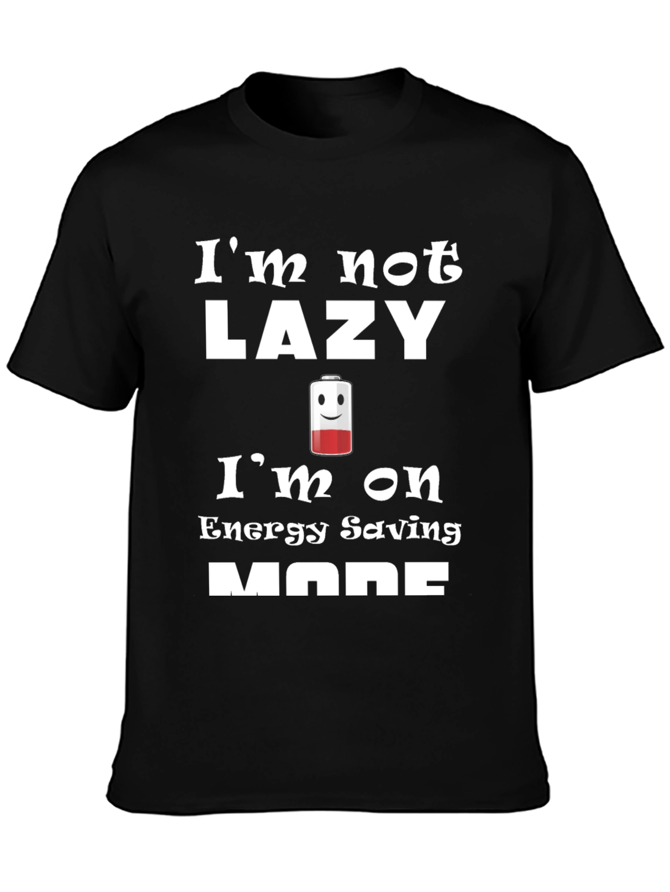 Funny Energy Saving Mode T-Shirt