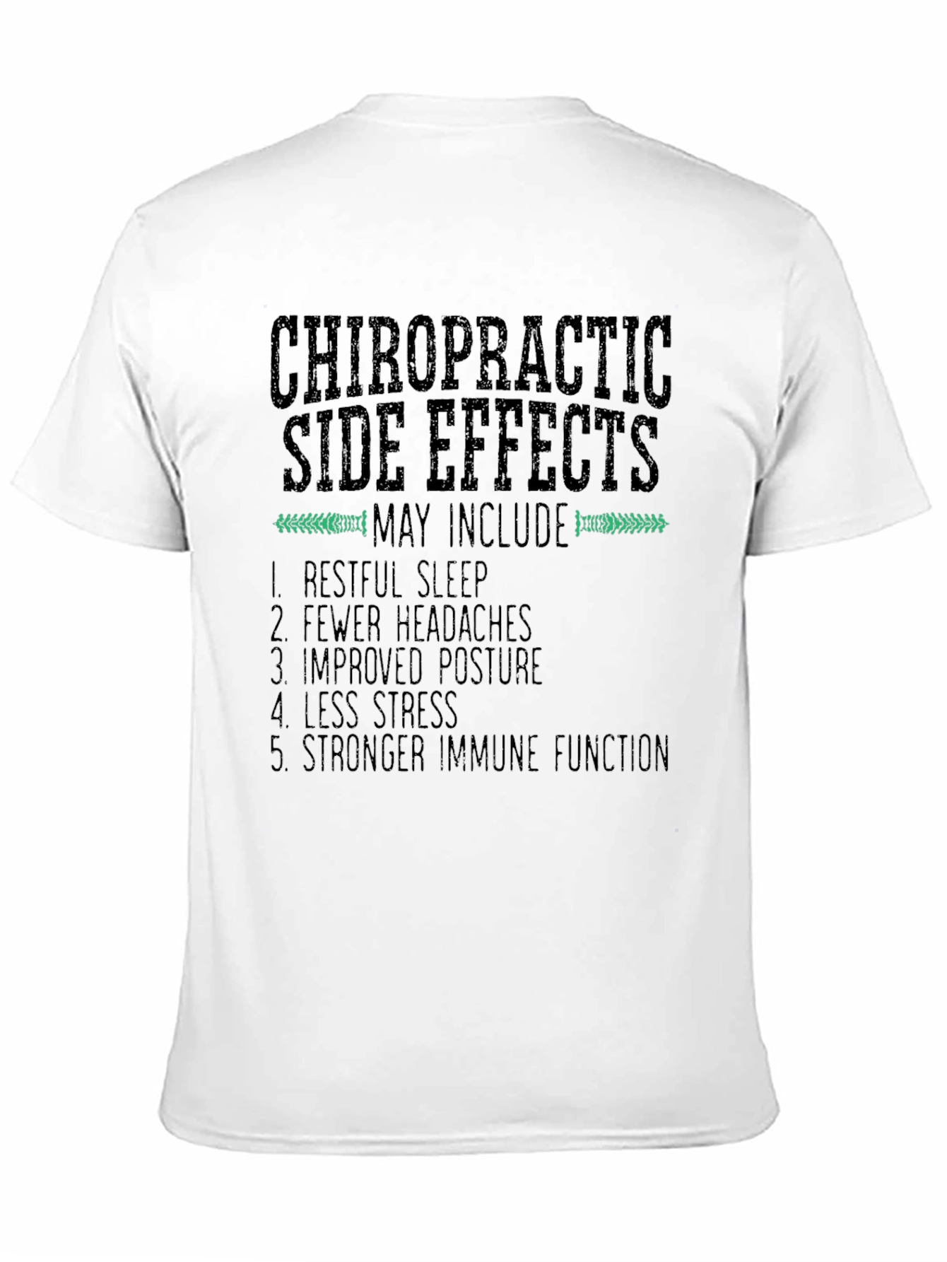 Chiropractic Side Effects Graphic T-Shirt