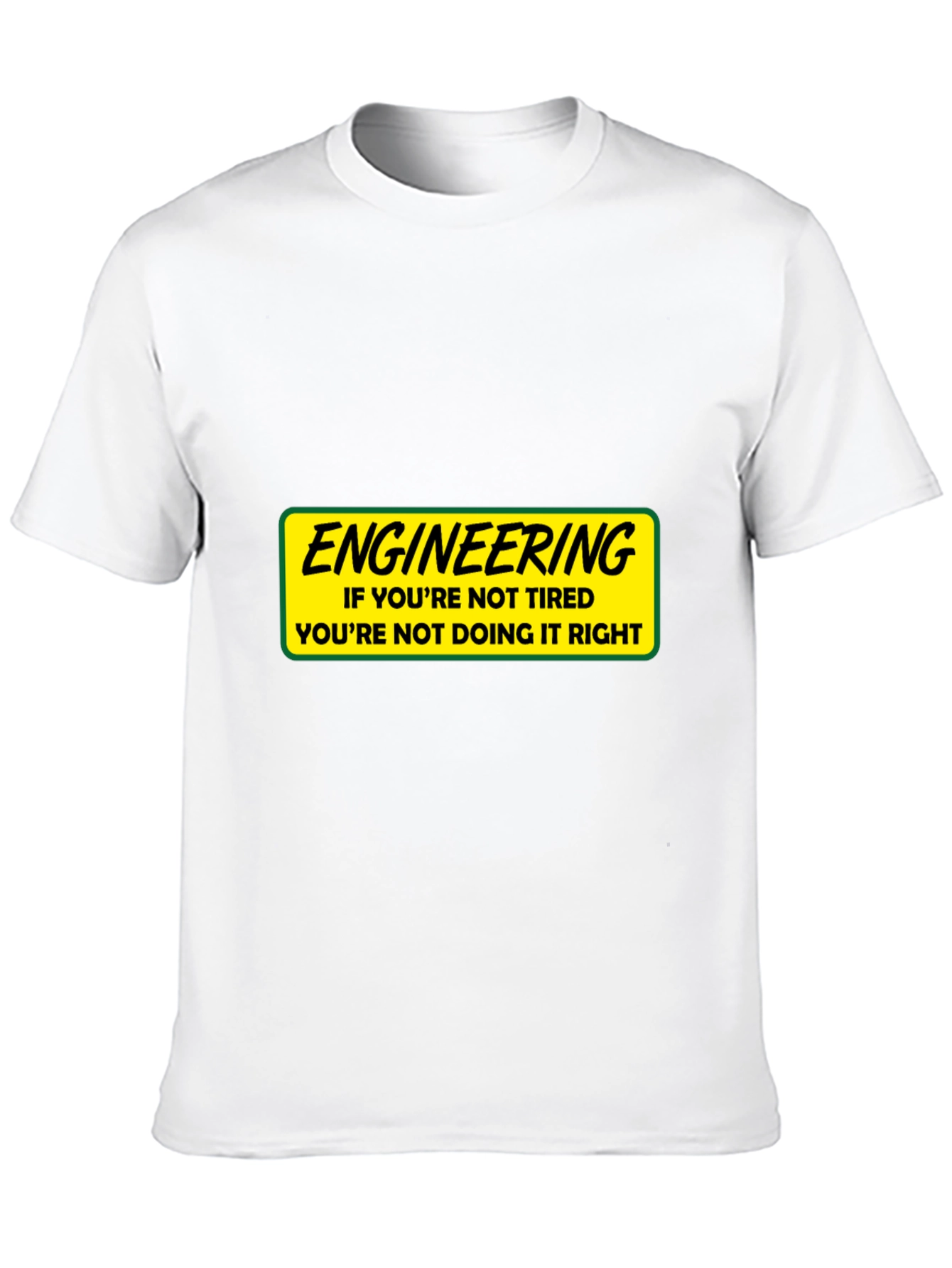 Engineering Tired T-Shirt: Funny Gift for Engineers
