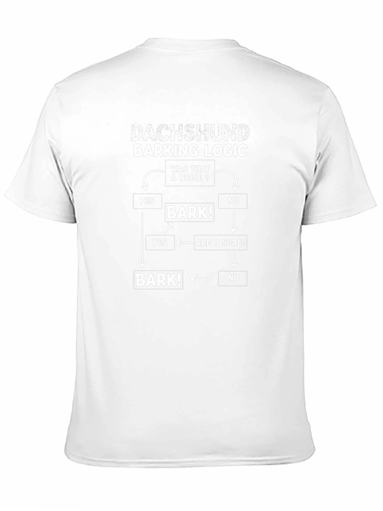 Dachshund Barking Logic T-Shirt - Dog Lover Tee