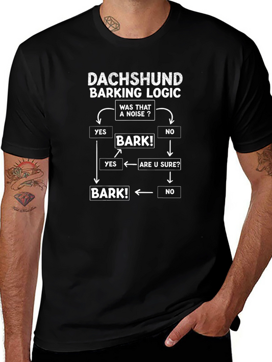 Dachshund Barking Logic T-Shirt - Dog Lover Tee
