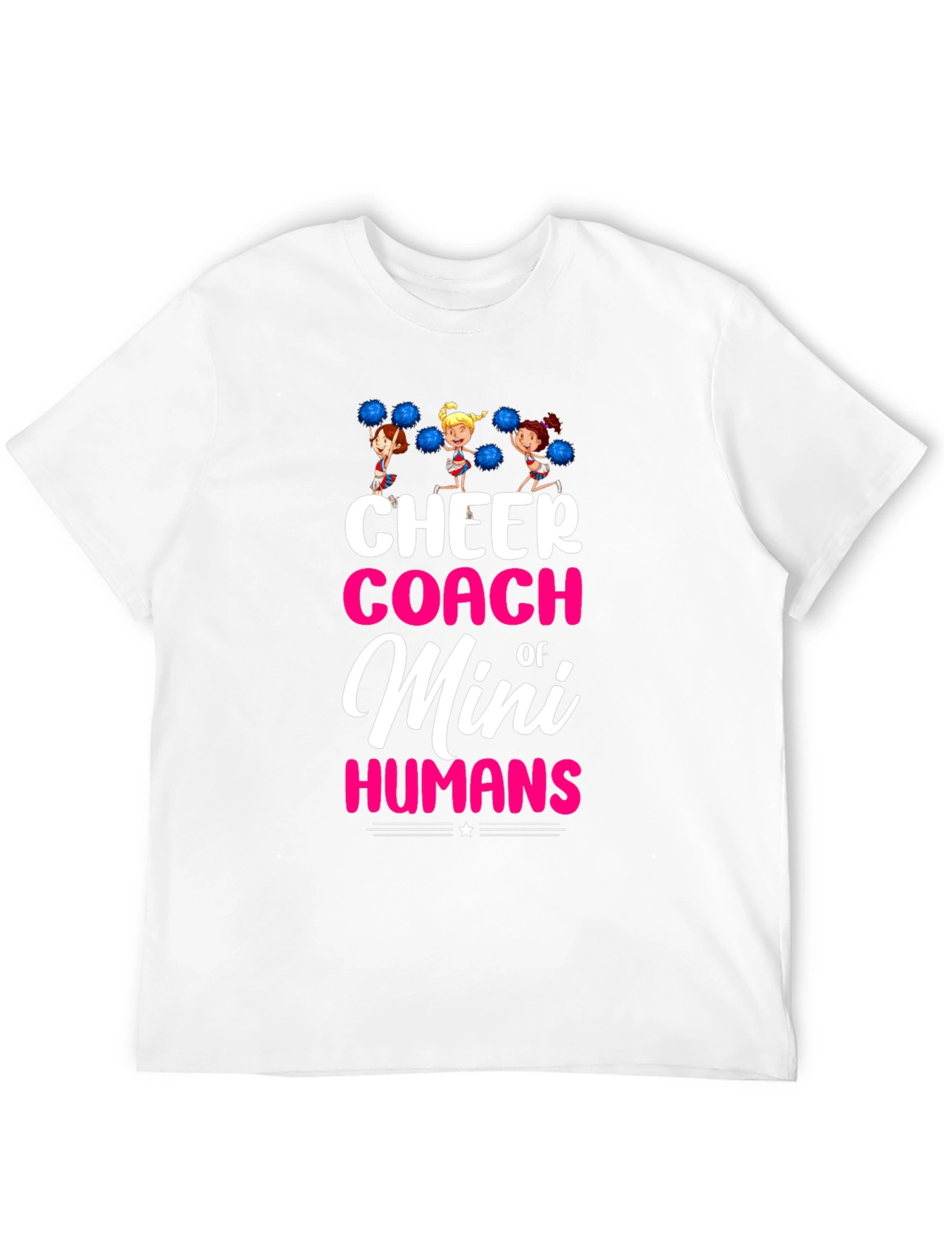 Cheer Coach of Mini Humans T-Shirt