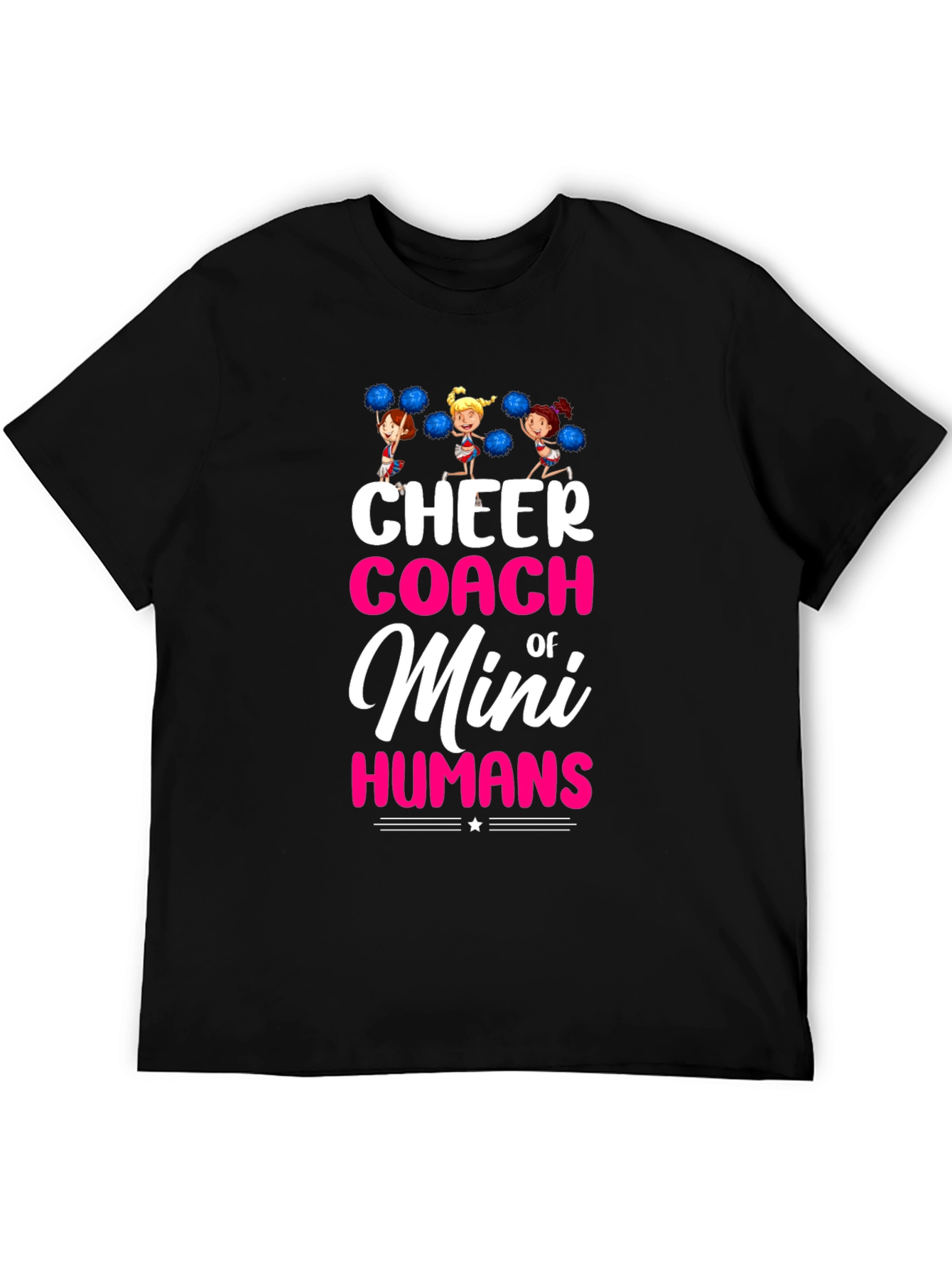 Cheer Coach of Mini Humans T-Shirt