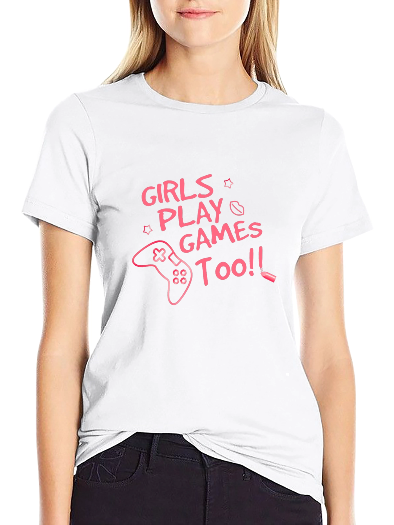 Girls Play Games Too - Graphic Tee