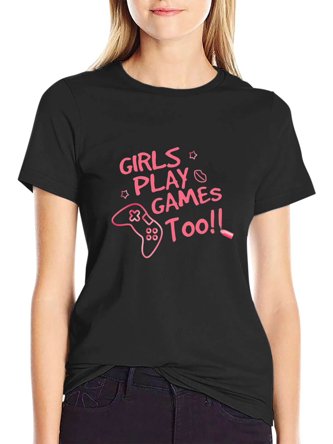 Girls Play Games Too - Graphic Tee