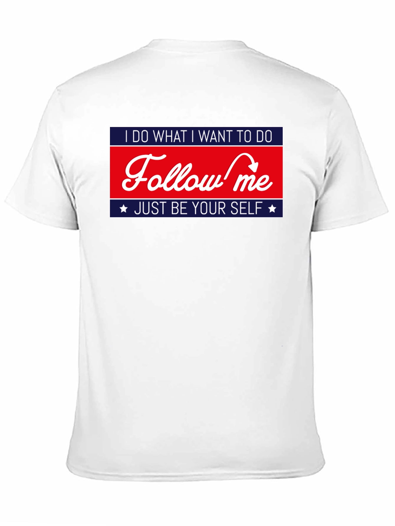 Follow Me Graphic Tee - Be Yourself T-Shirt