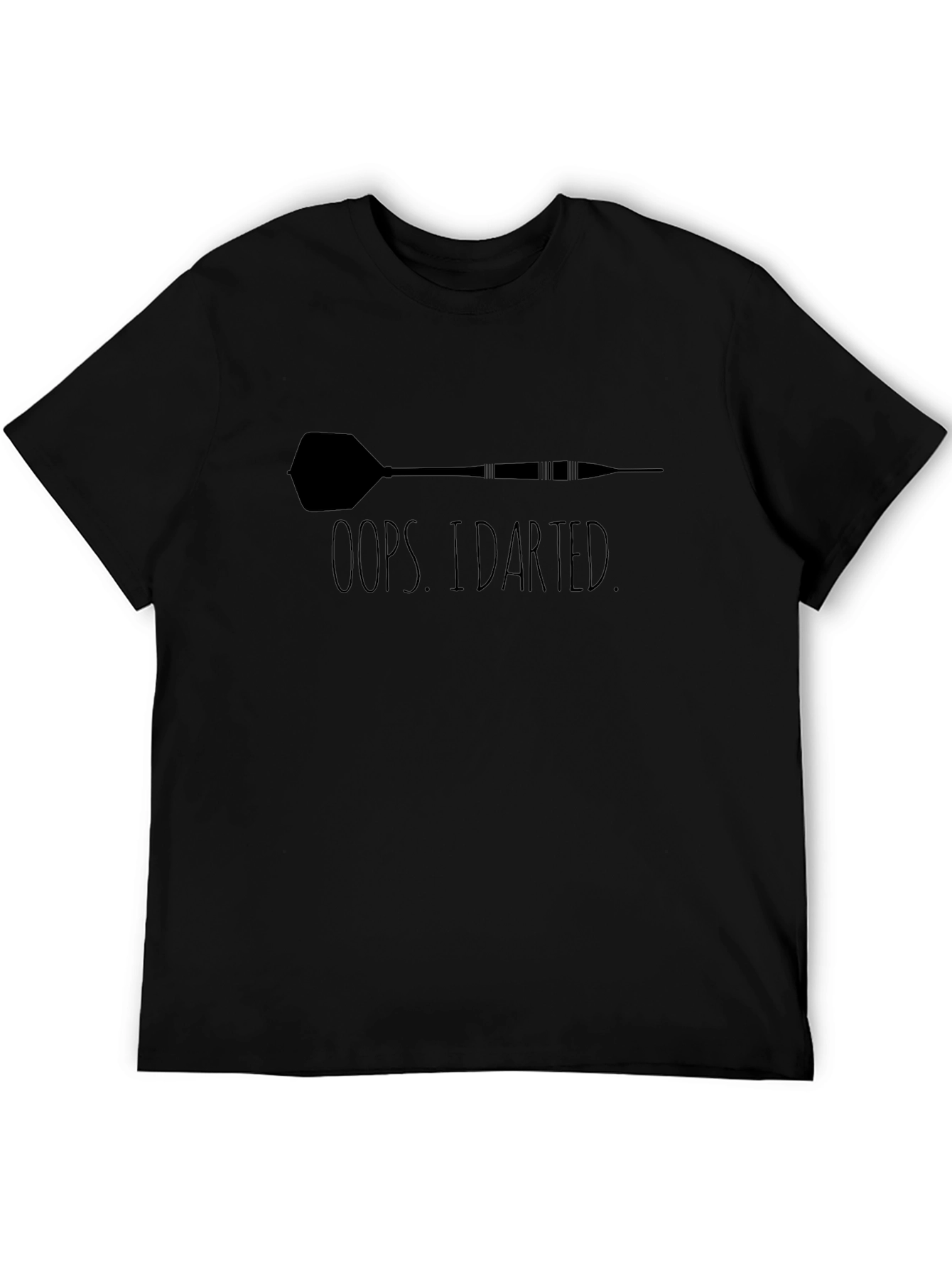 Oops I Darted Dart T-Shirt