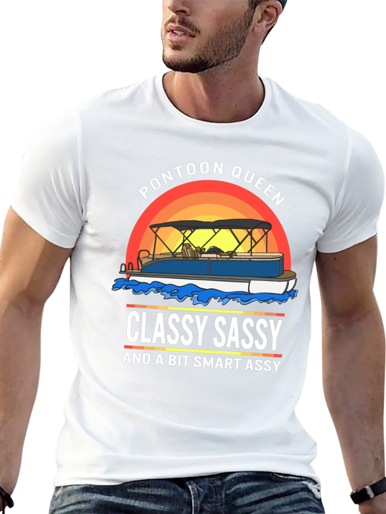 Pontoon Queen T-Shirt: Classy Sassy Smart Assy