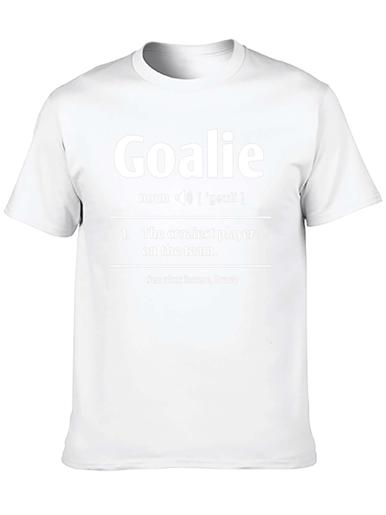Goalie Definition T-Shirt - Hockey Player Tee