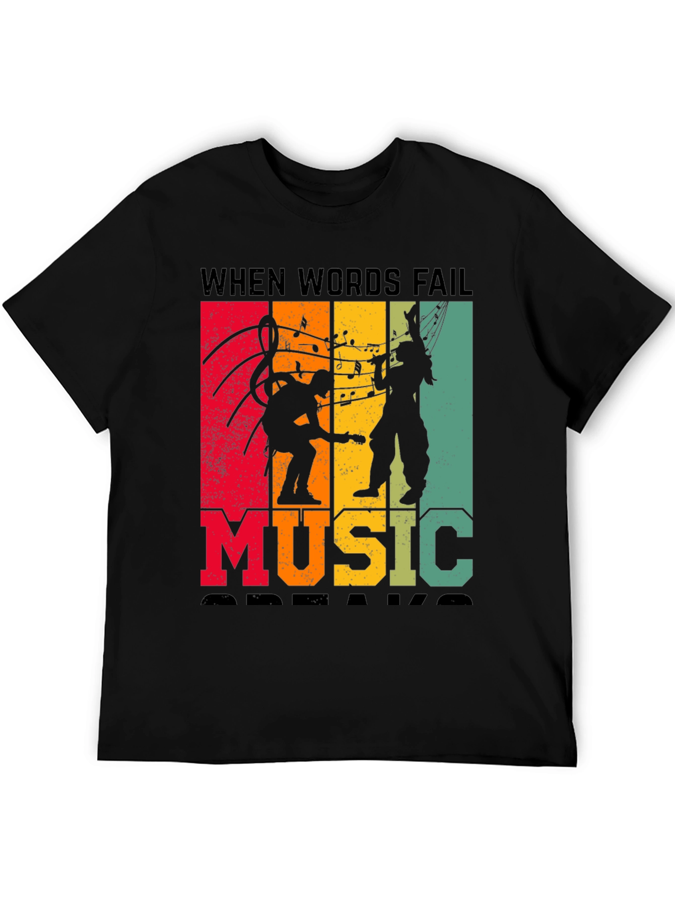 Music Speaks T-Shirt - When Words Fail Design