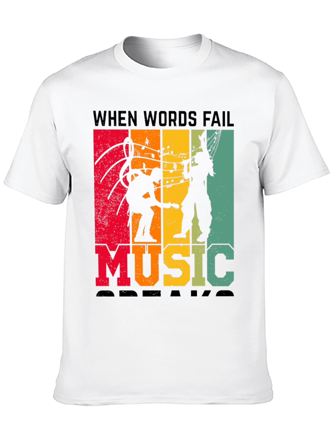 Music Speaks T-Shirt - When Words Fail Design