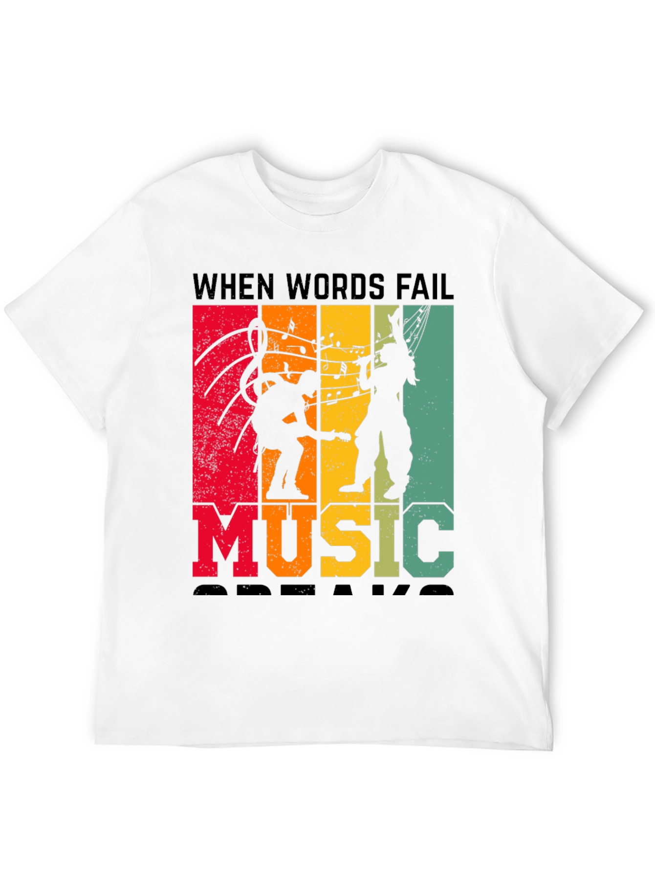 Music Speaks T-Shirt - When Words Fail Design