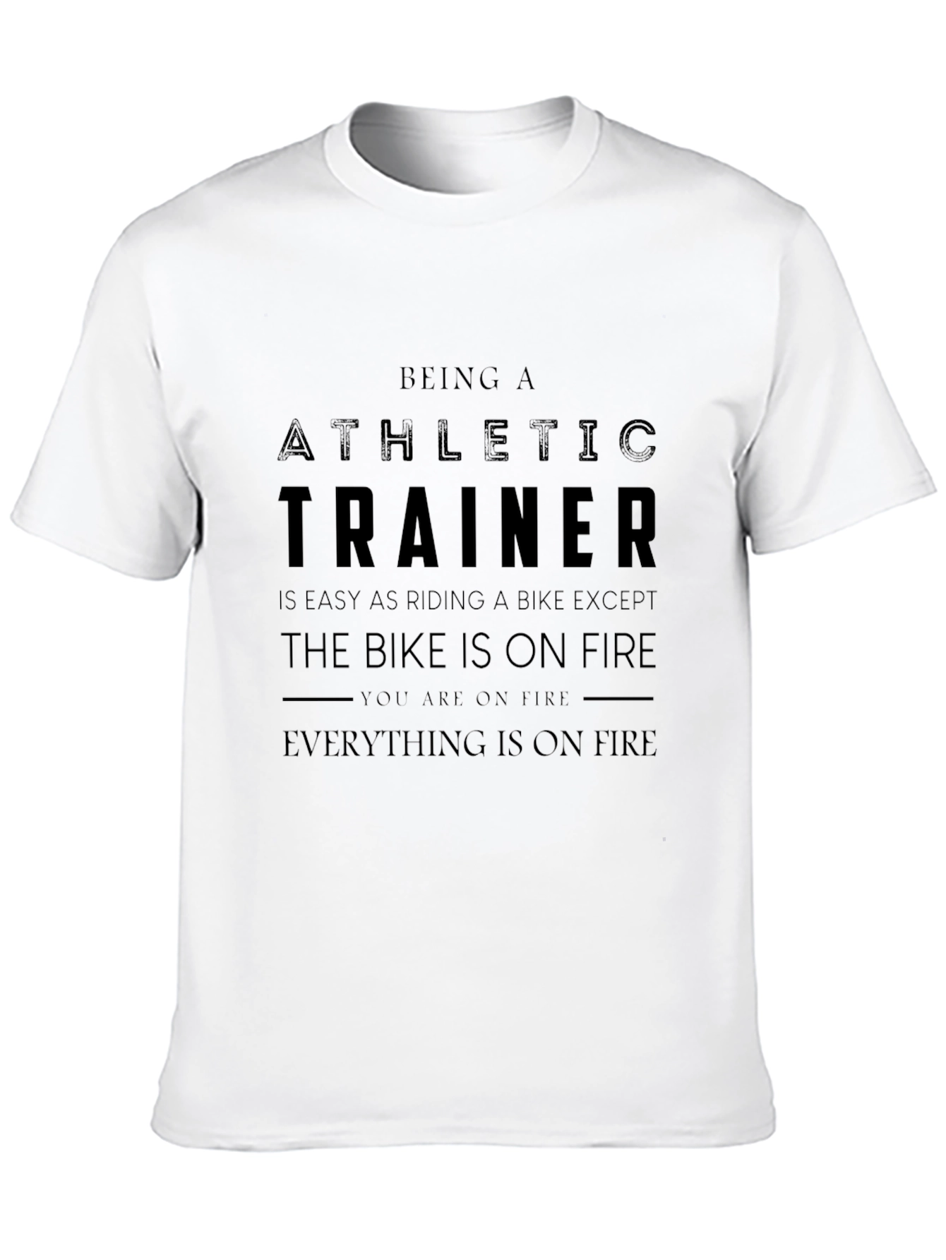 Athletic Trainer On Fire T-Shirt