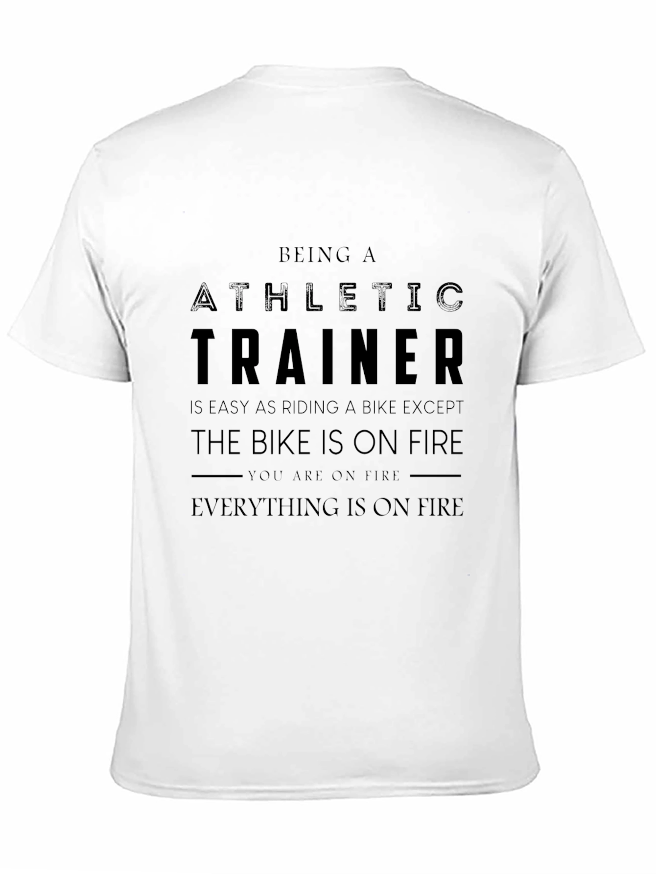 Athletic Trainer On Fire T-Shirt