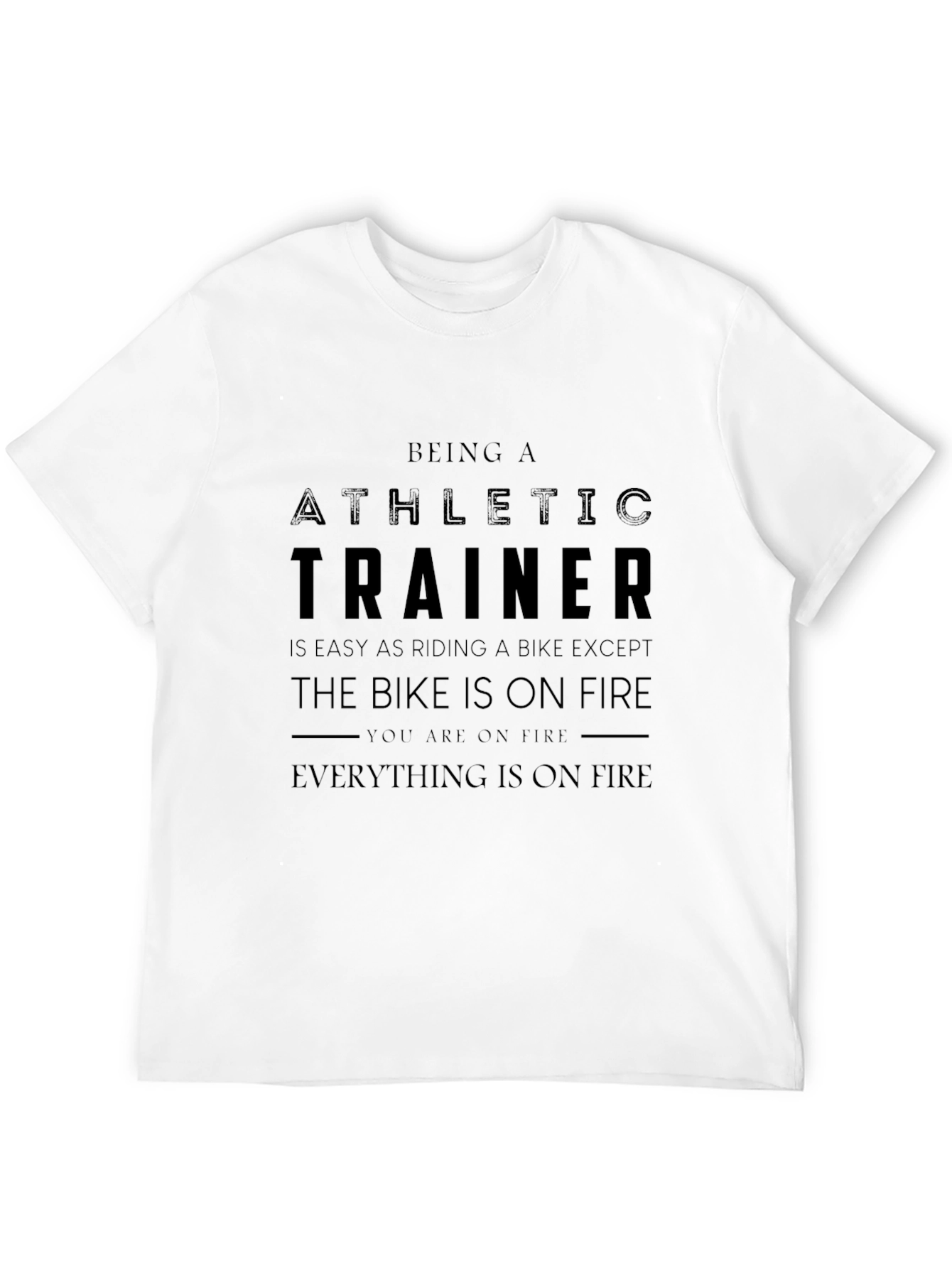 Athletic Trainer On Fire T-Shirt