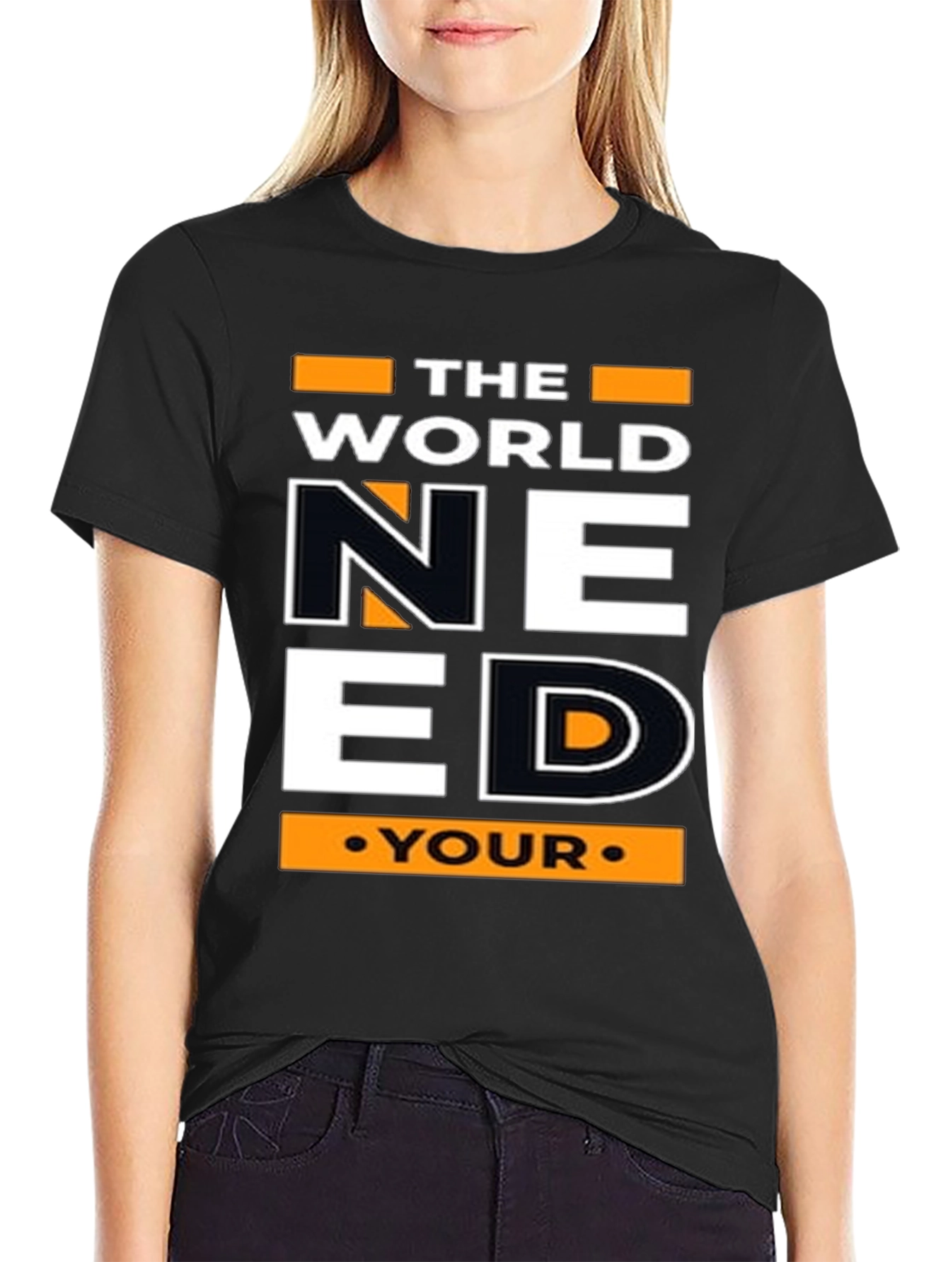 The World Need Your Inspiration T-Shirt
