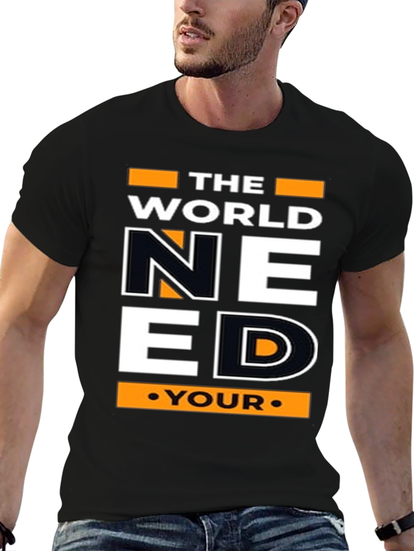 The World Need Your Inspiration T-Shirt