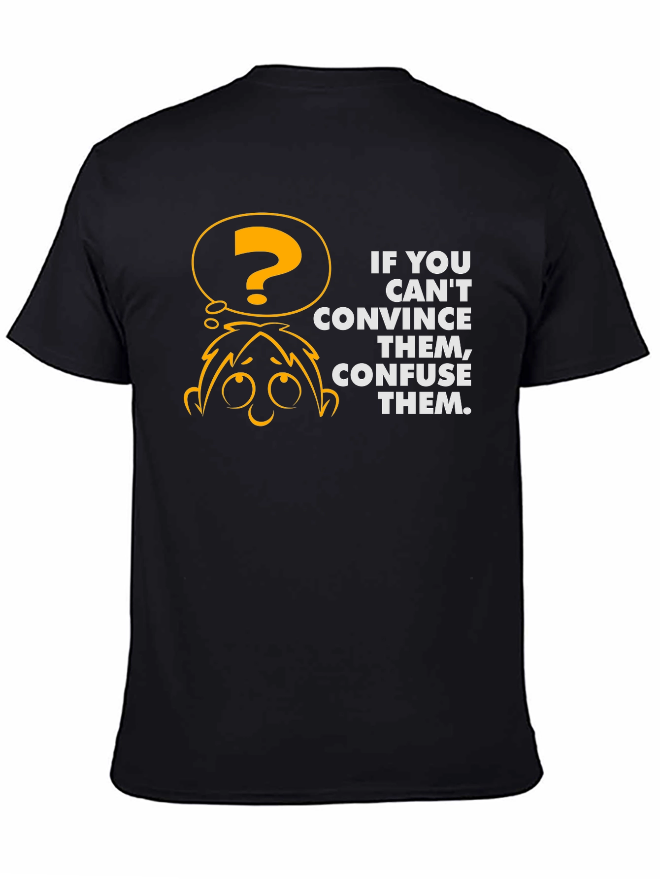 Confuse Them Graphic Tee - Black Cotton T-Shirt