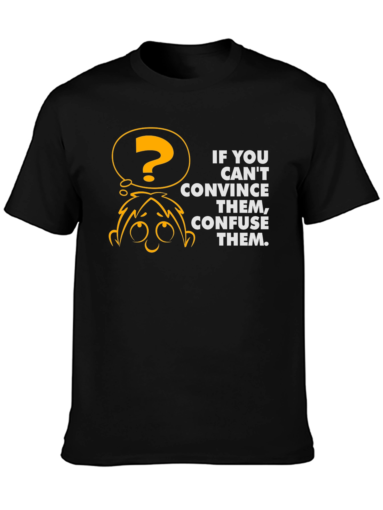Confuse Them Graphic Tee - Black Cotton T-Shirt