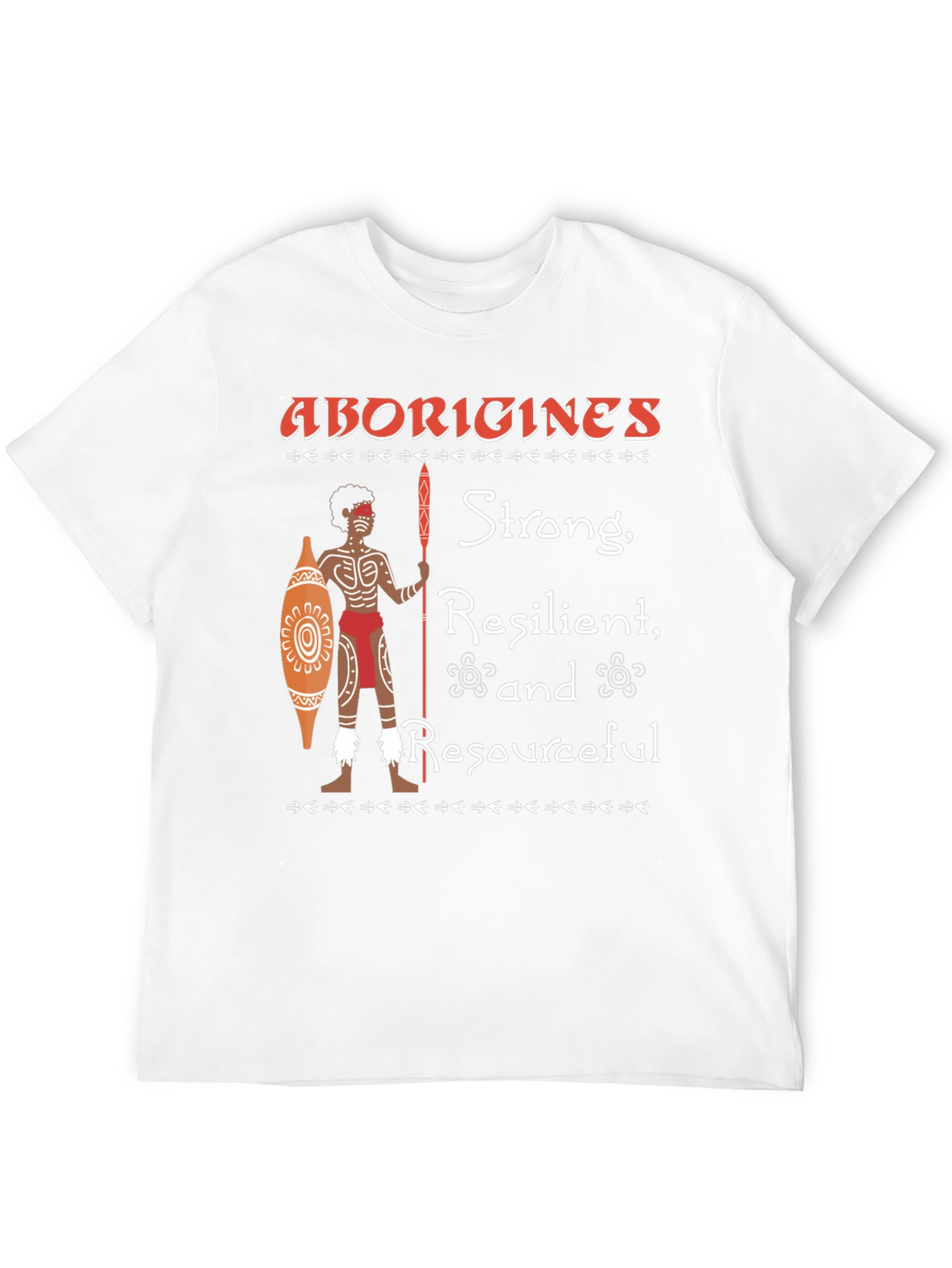 Aborigines Strong Resilient Resourceful T-Shirt