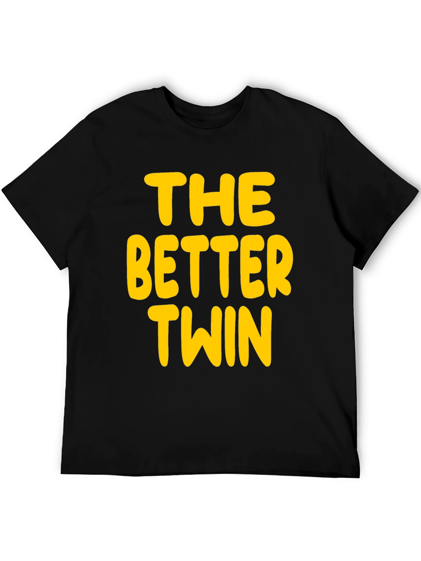 The Better Twin - Novelty Graphic T-Shirt