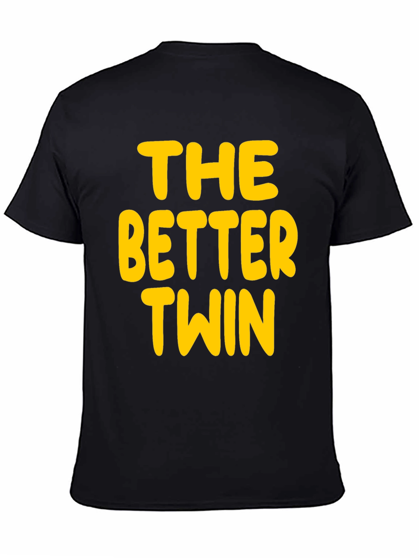 The Better Twin - Novelty Graphic T-Shirt